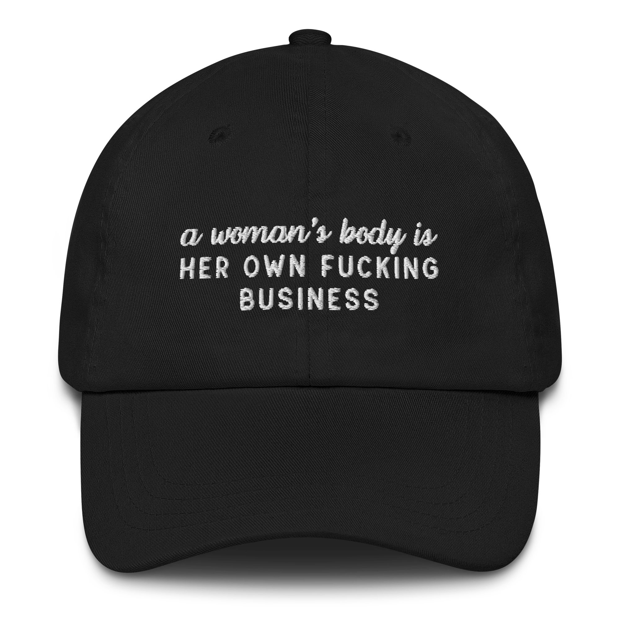 A Woman's Body Is Her Own Fucking Business Embroidered Cap - Image 3