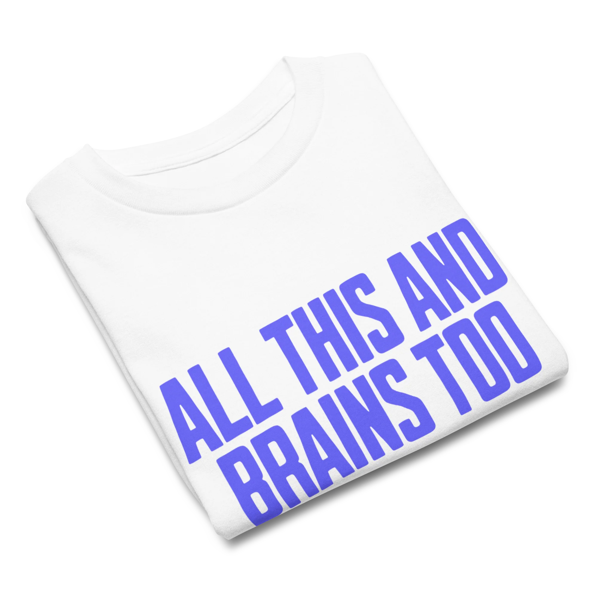 All This And Brains Too Baby Tee - Image 3