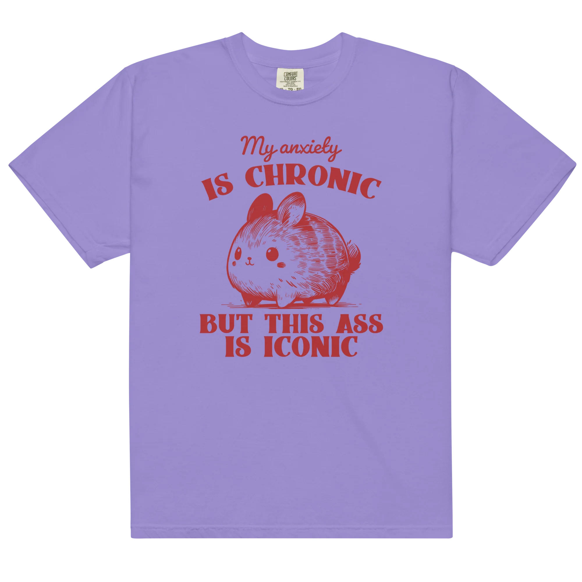 Anxiety Chronic Ass Iconic Classic T-Shirt - Image 8