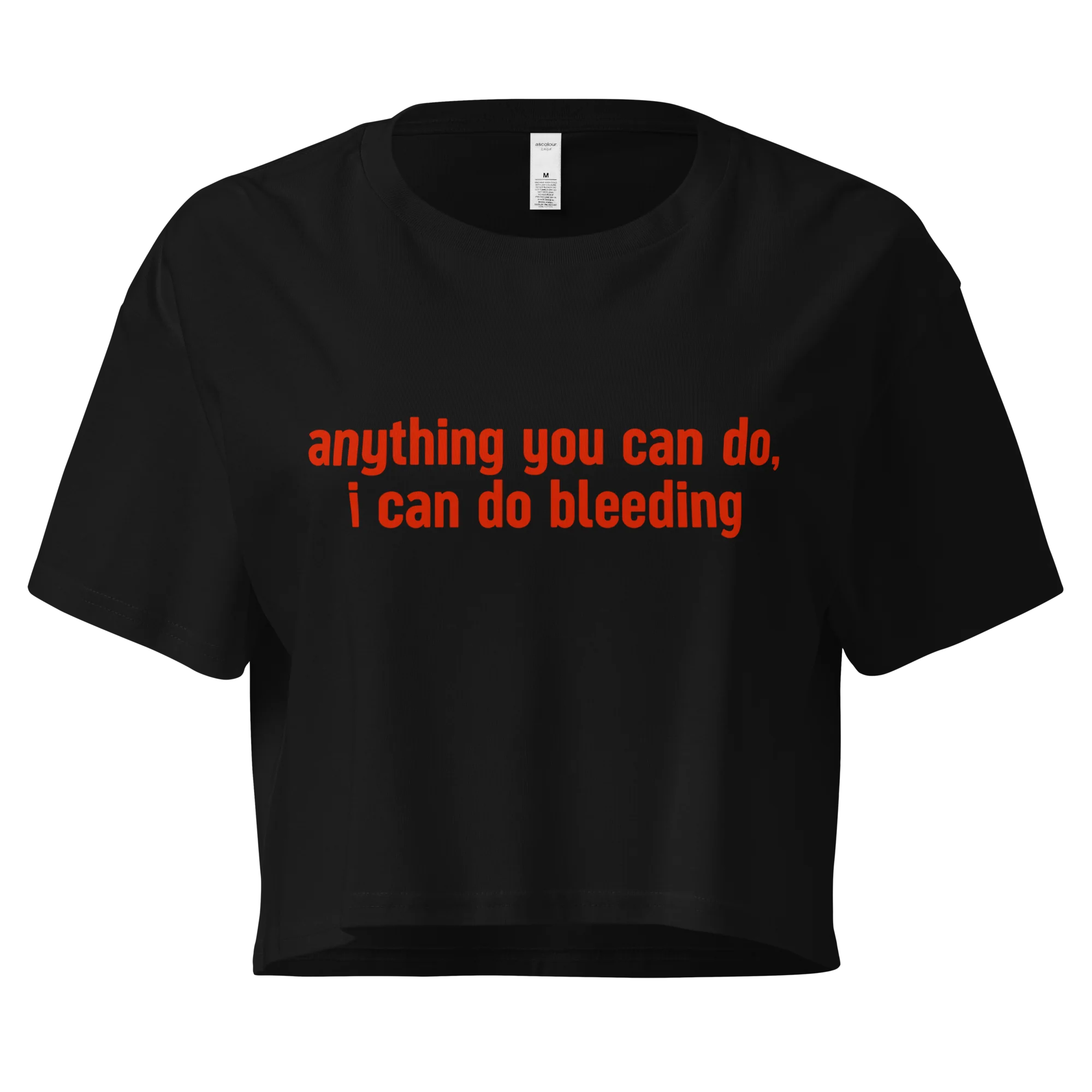 Anything You Can Do, I Can Do Bleeding Crop Tee - Image 4