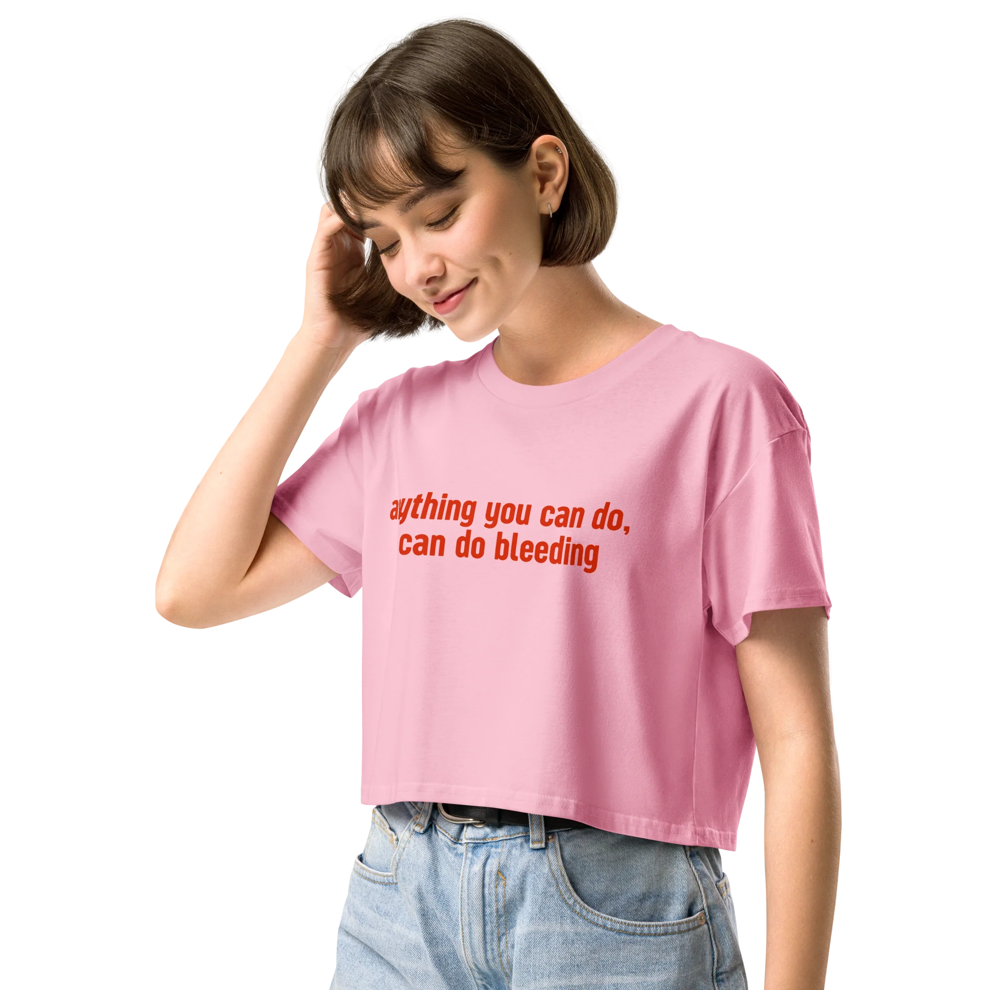Anything You Can Do, I Can Do Bleeding Crop Tee - Image 6