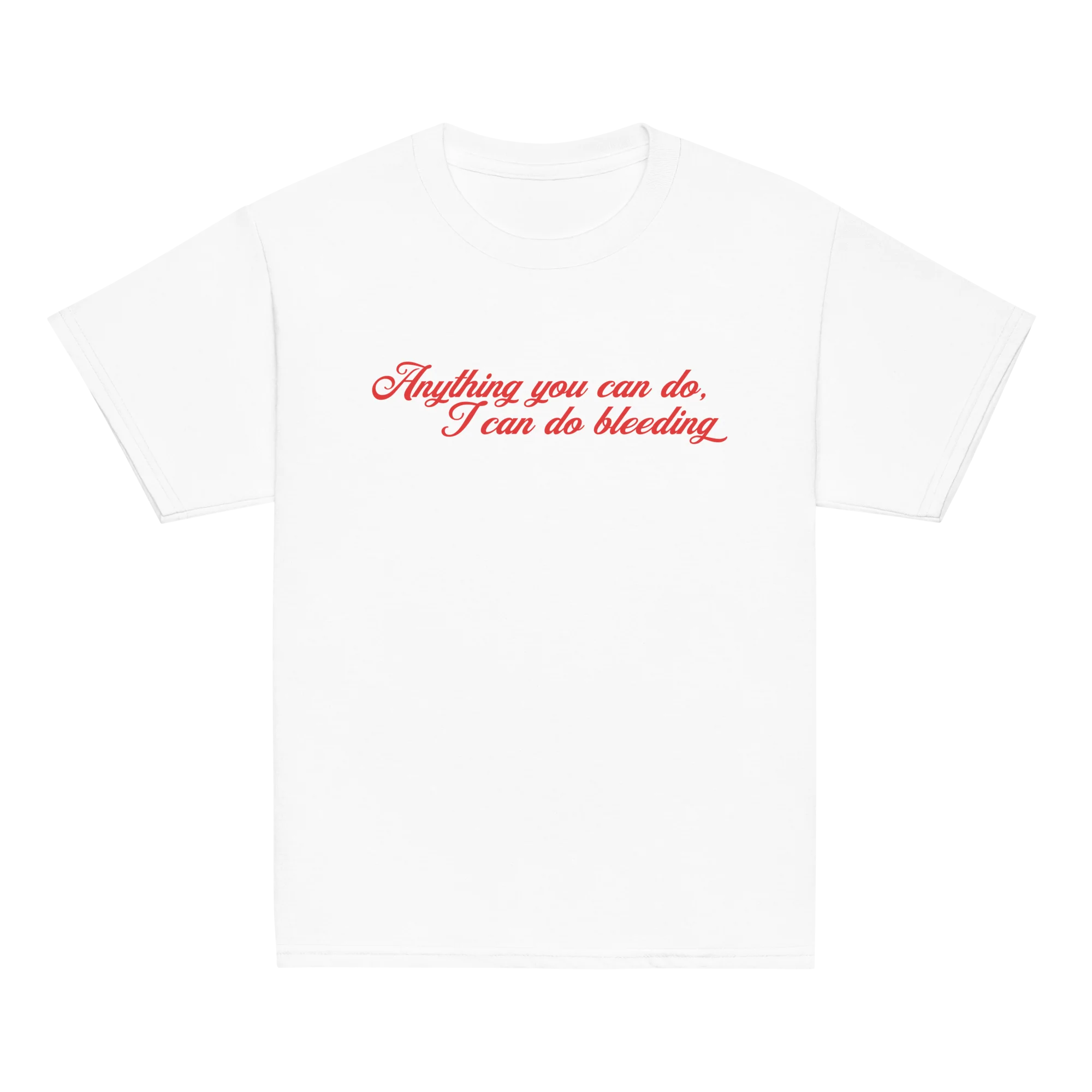 Anything You Can Do, I Can Do Bleeding Feminist Baby Tee - Image 3
