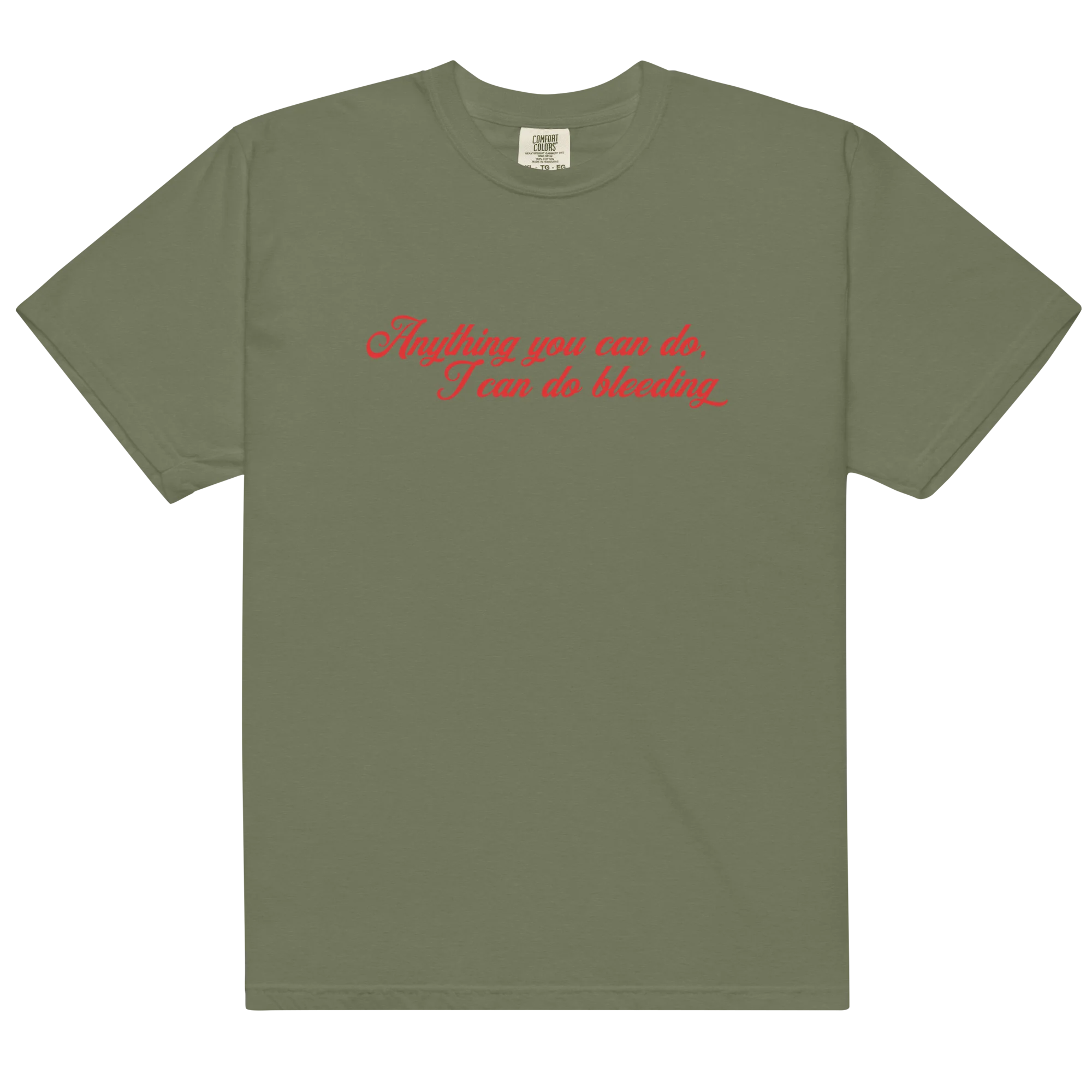 Anything You Can Do I Can Do Bleeding Classic T-Shirt - Image 12