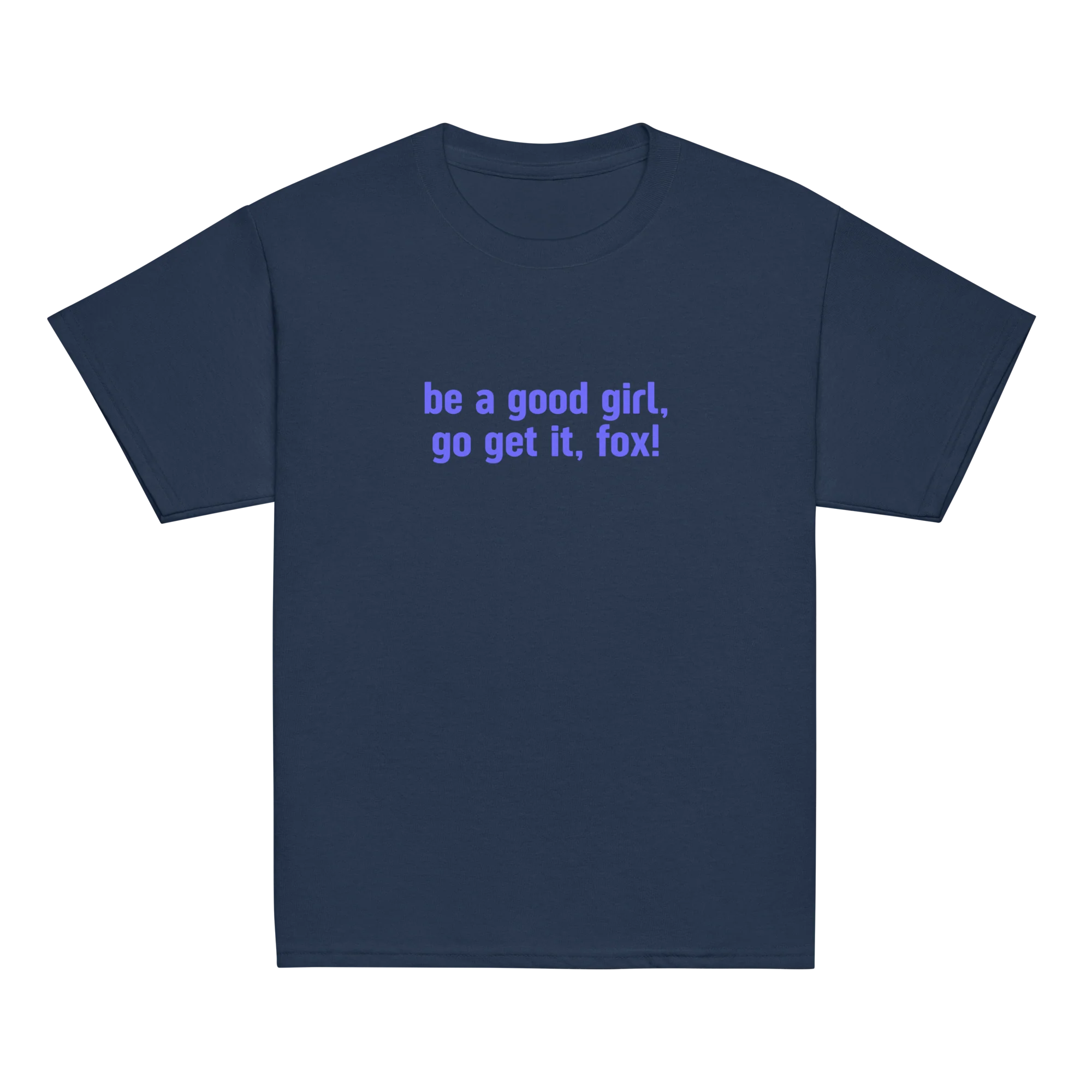 Be a Good Girl Go Get it Fox KATTDO Baby Tee - Image 7