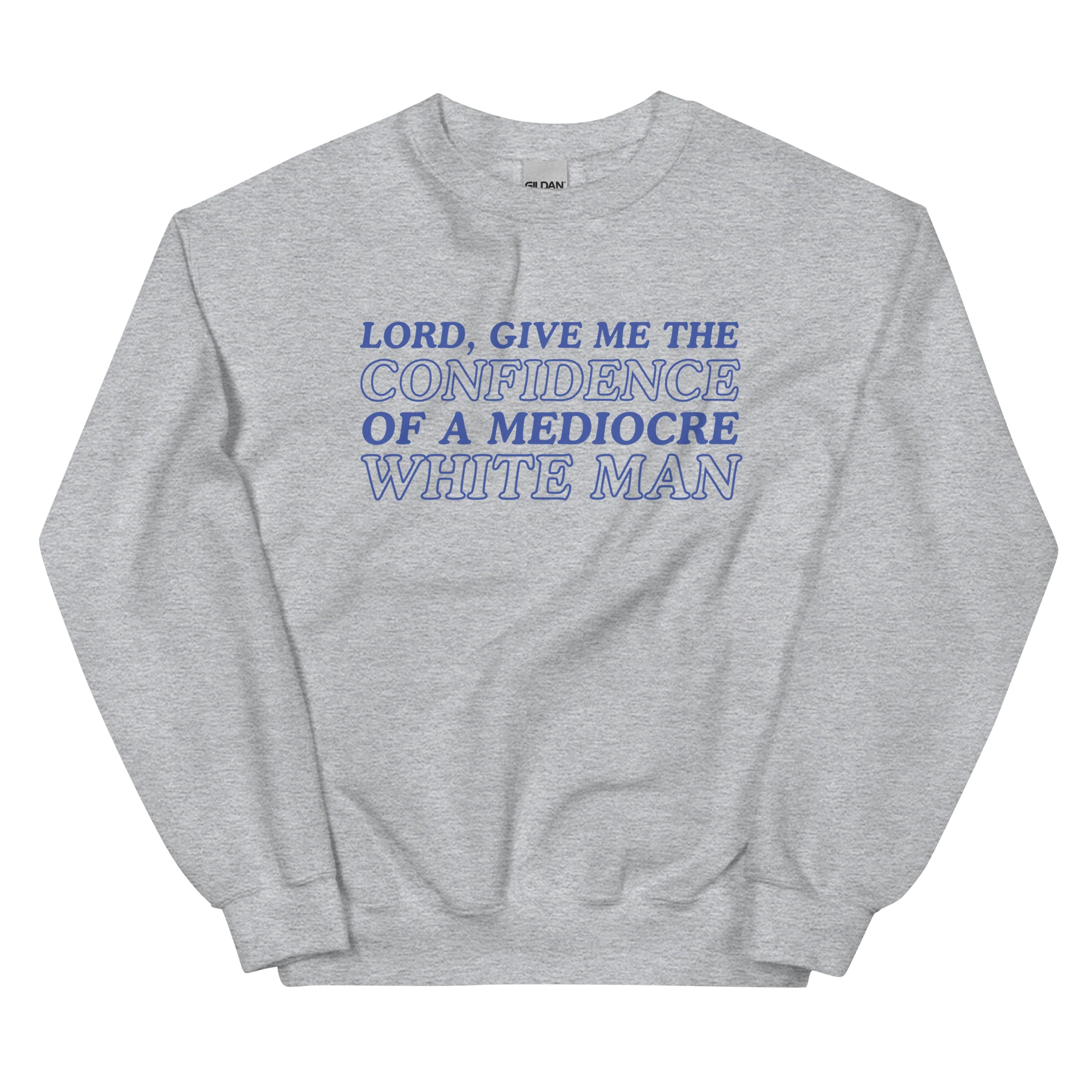 Confidence of a Mediocre White Man Crewneck Sweatshirt - Image 4