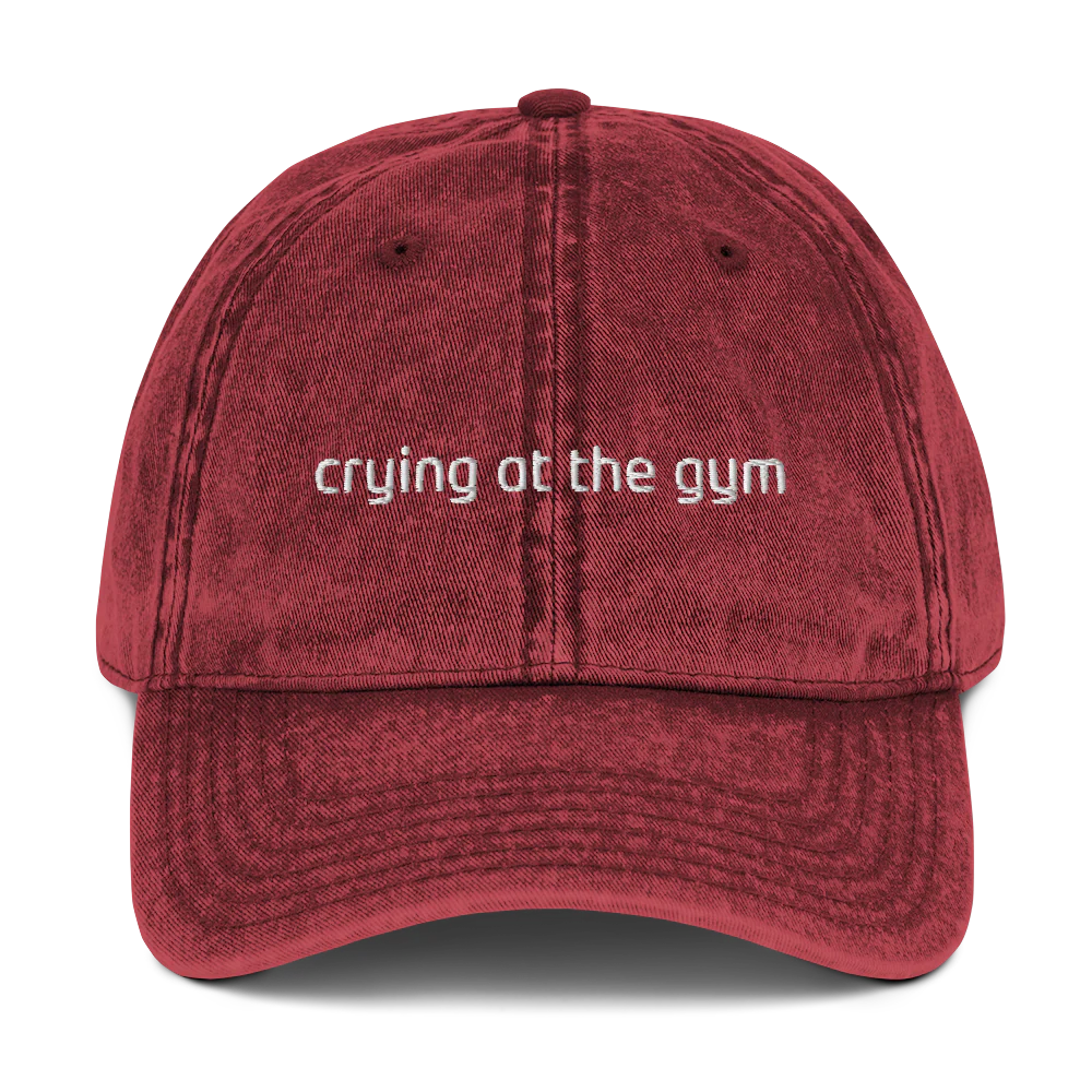 Crying At The Gym Embroidered Vintage Cap