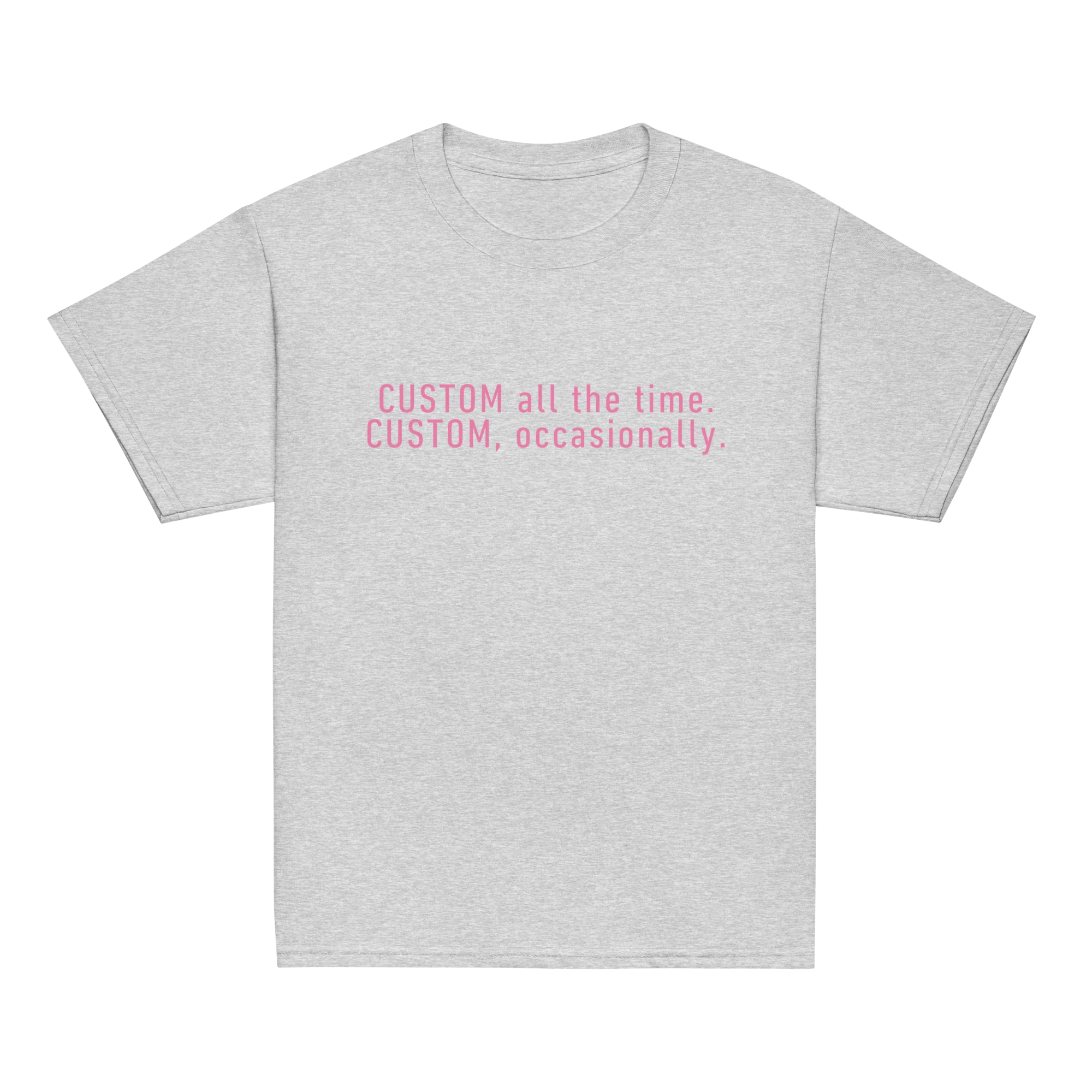 CUSTOM All The Time, Occasionally Baby Tee - Image 6