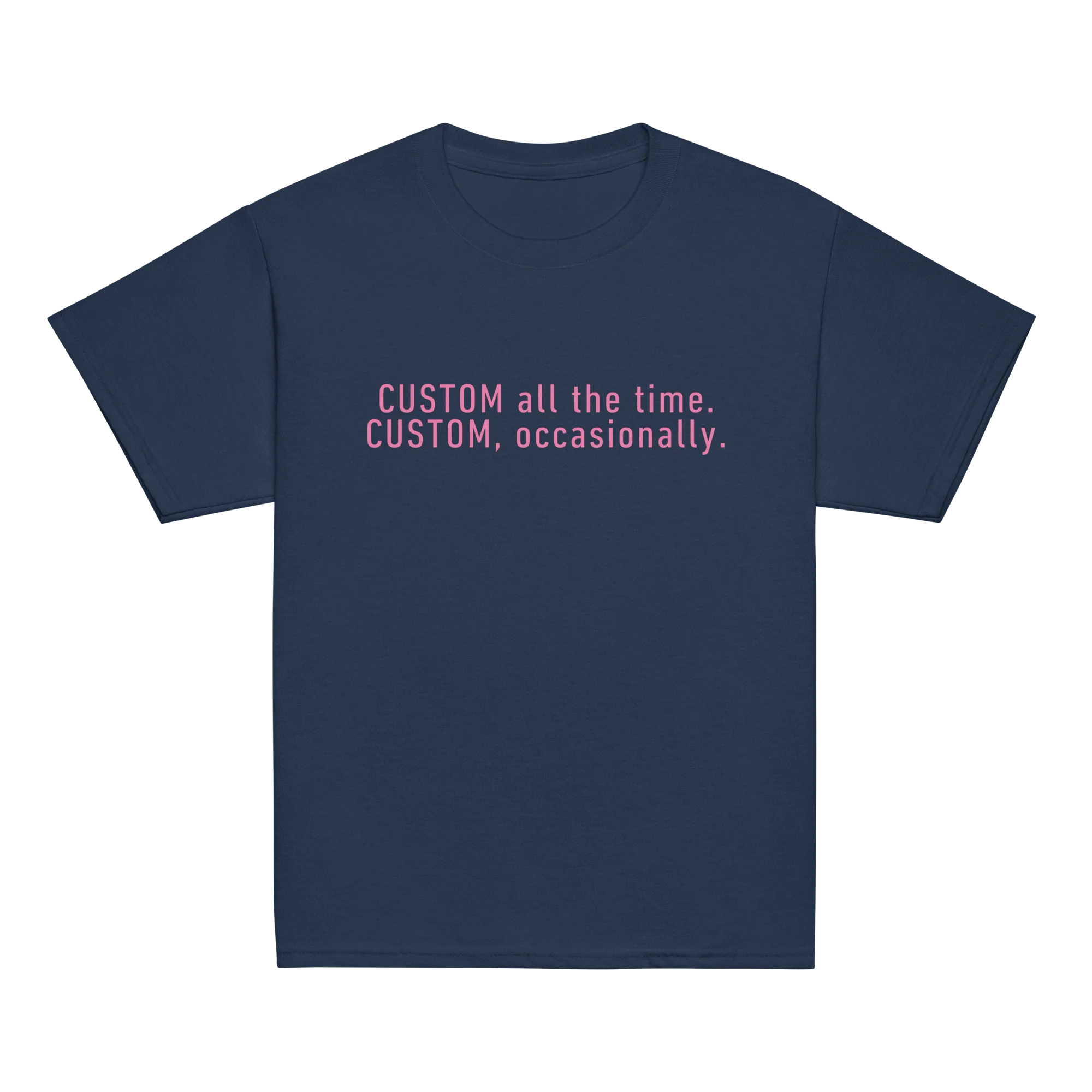 CUSTOM All The Time, Occasionally Baby Tee - Image 7