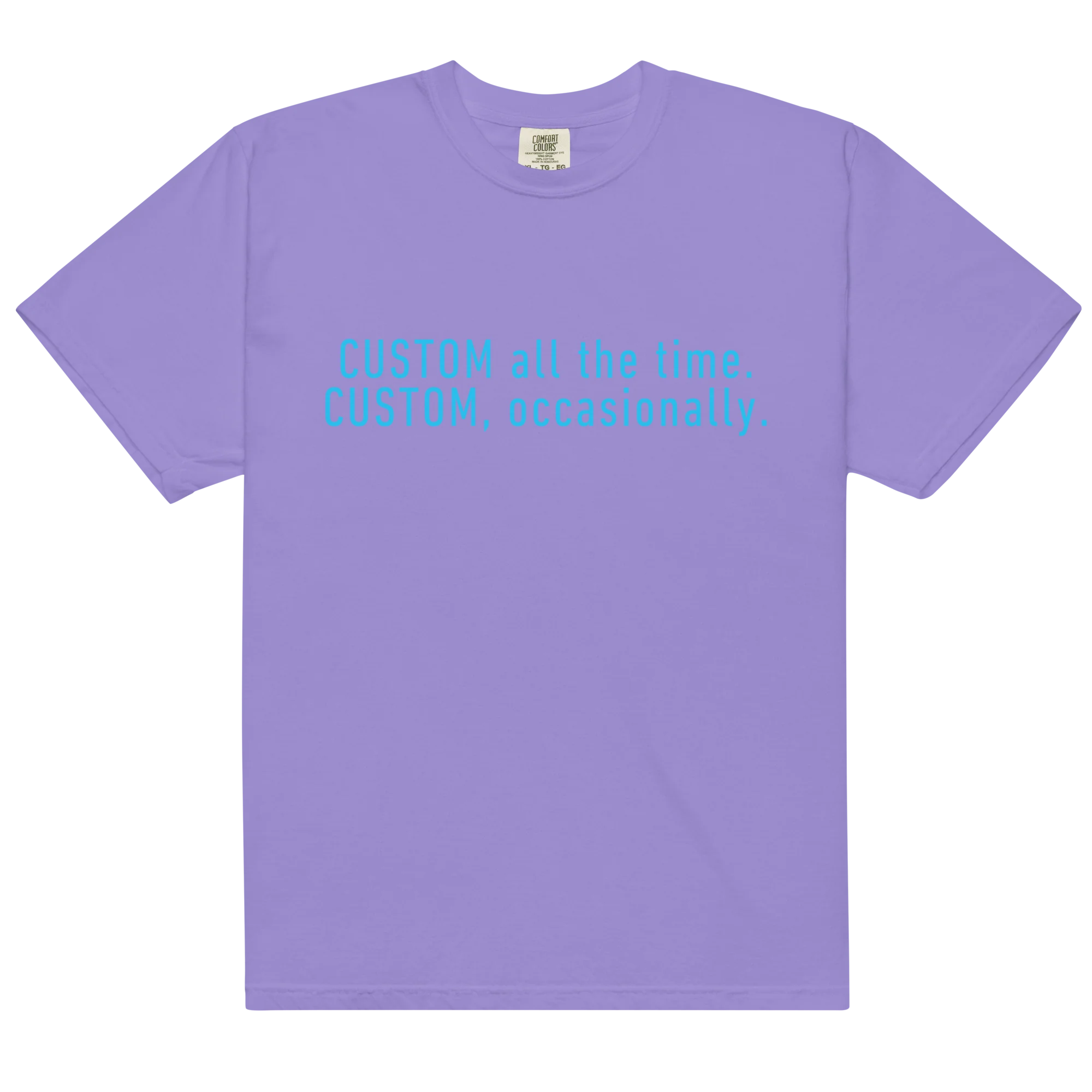 CUSTOM All The Time, Occasionally Classic T-Shirt - Image 14