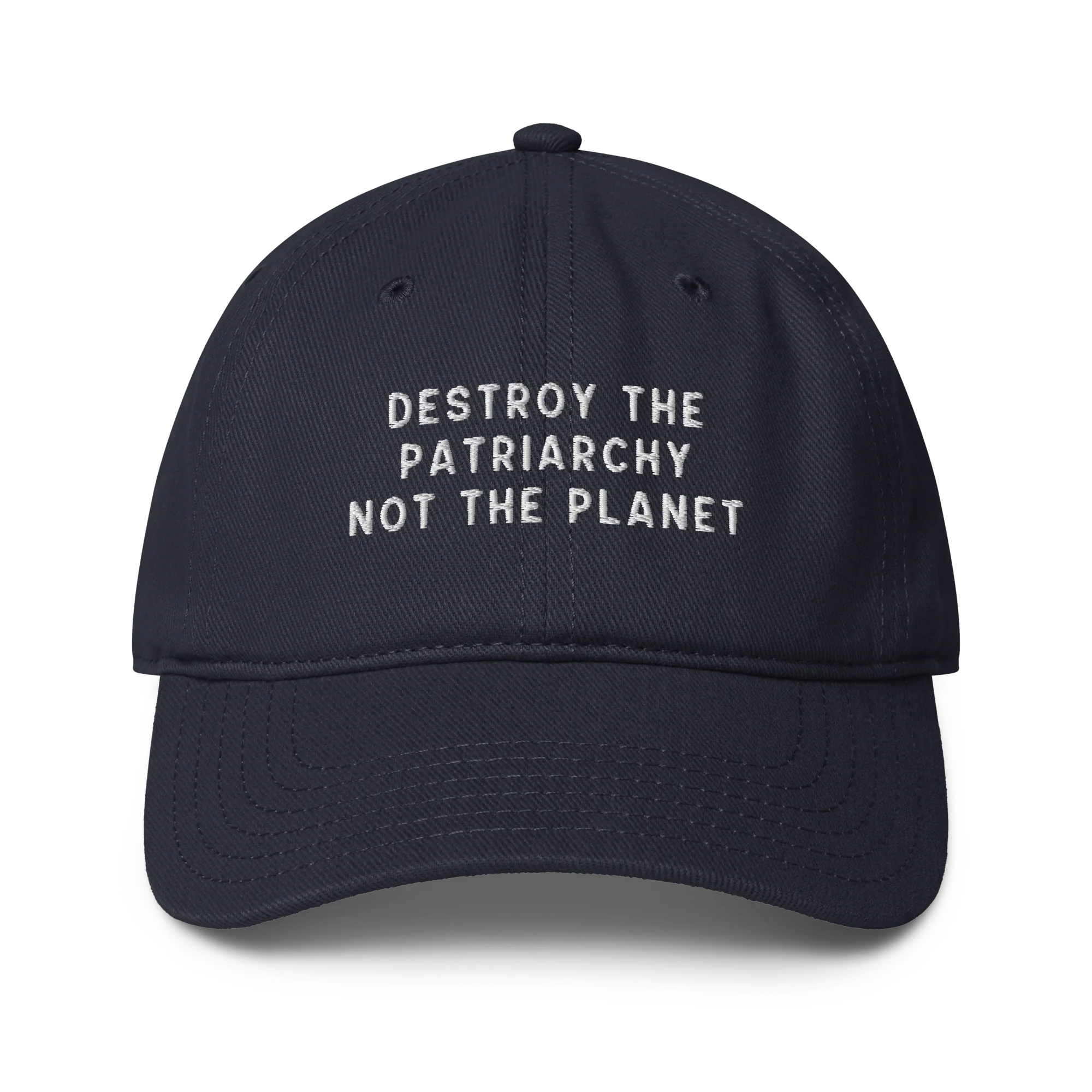Destroy The Patriarchy Not The Planet Embroidered Baseball Cap - Image 5