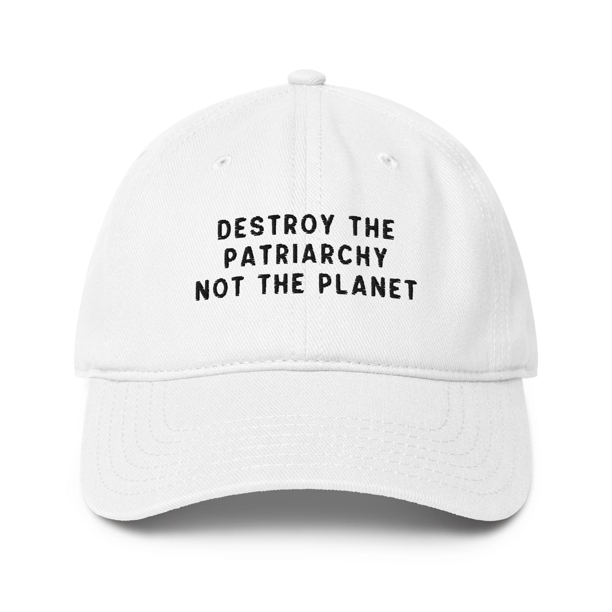 Destroy The Patriarchy Not The Planet Embroidered Baseball Cap - Image 9