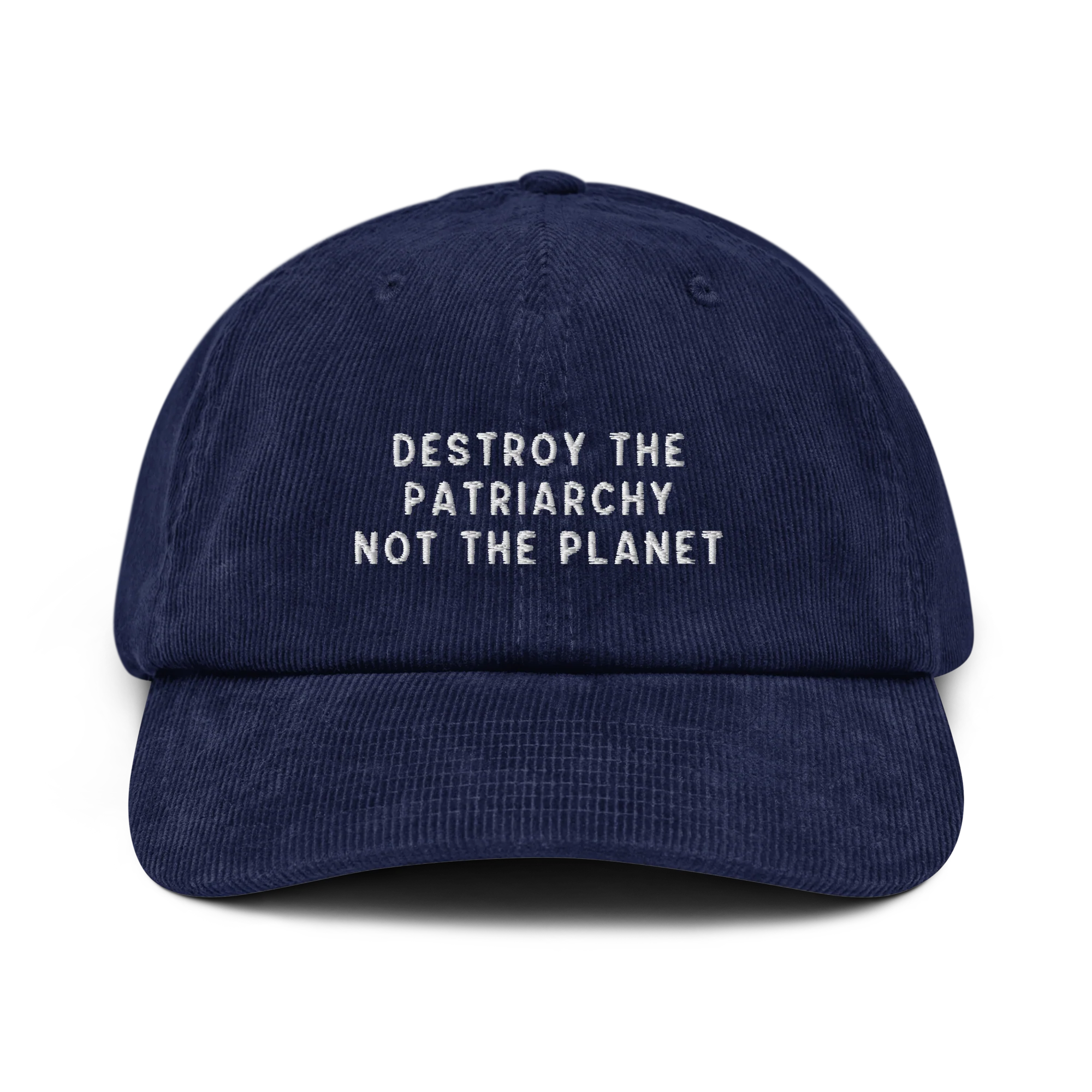 Destroy The Patriarchy Not The Planet Embroidered Corduroy Hat - Image 7