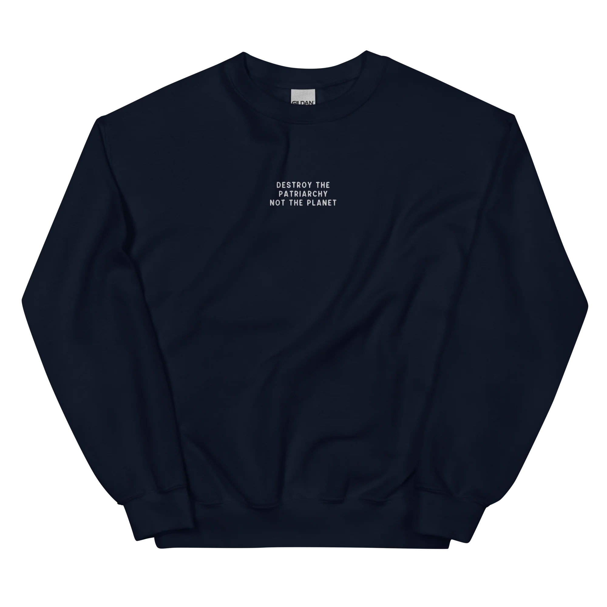 Destroy The Patriarchy Not The Planet Embroidered Sweatshirt - Image 10