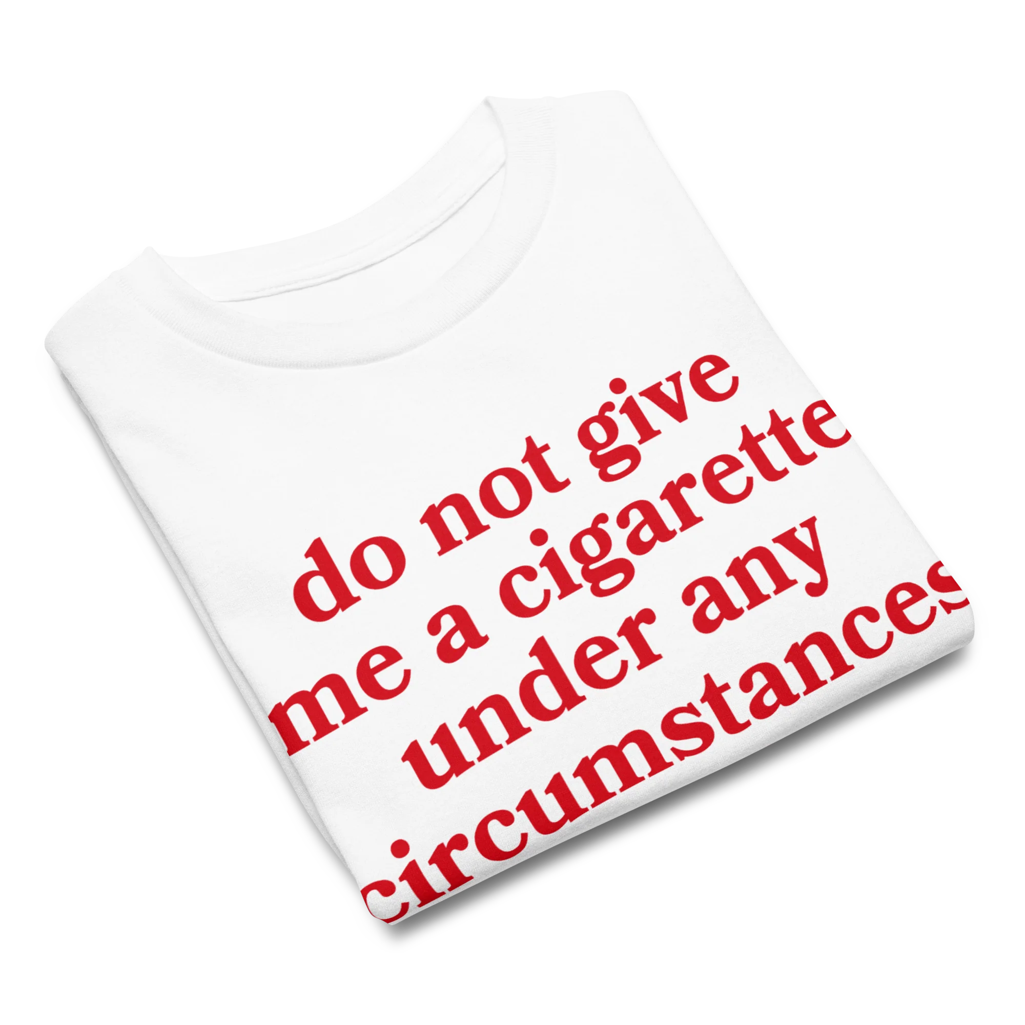 Do Not Give Me a Cigarette Baby Tee - Image 3