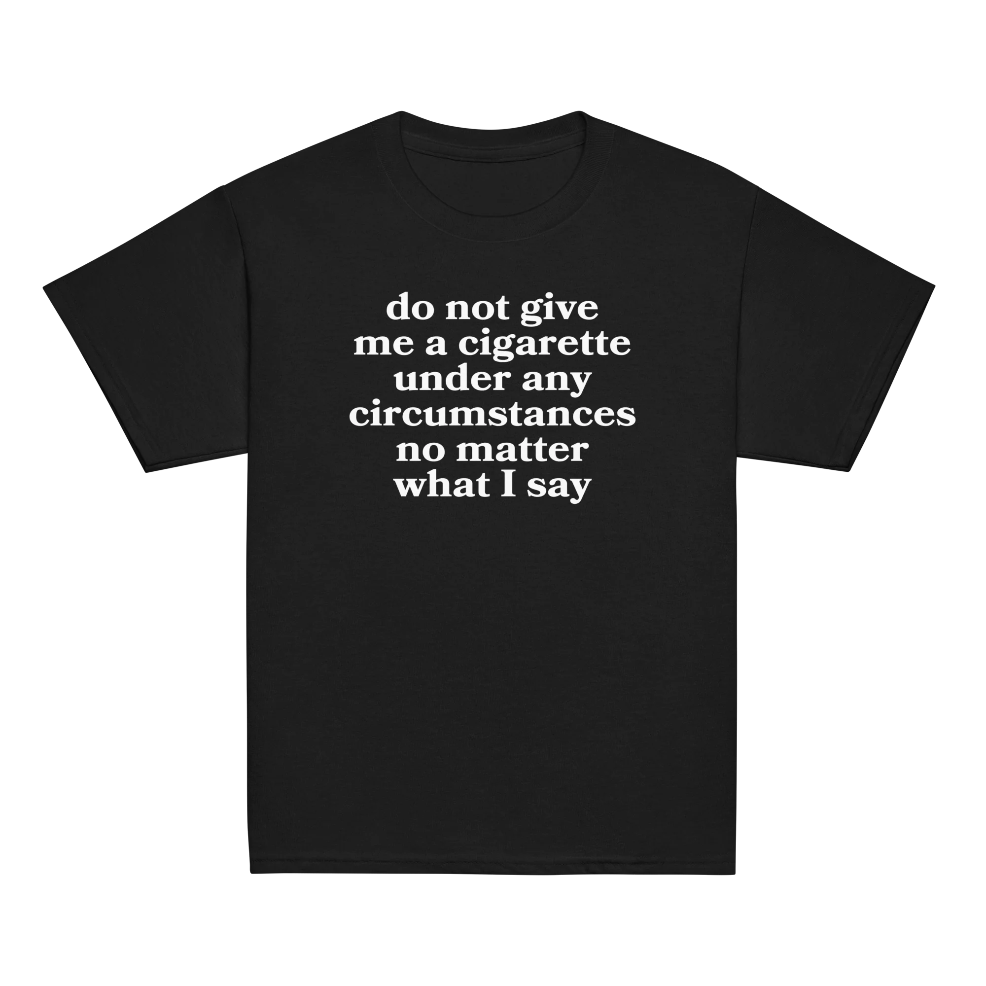 Do Not Give Me a Cigarette Baby Tee - Image 4