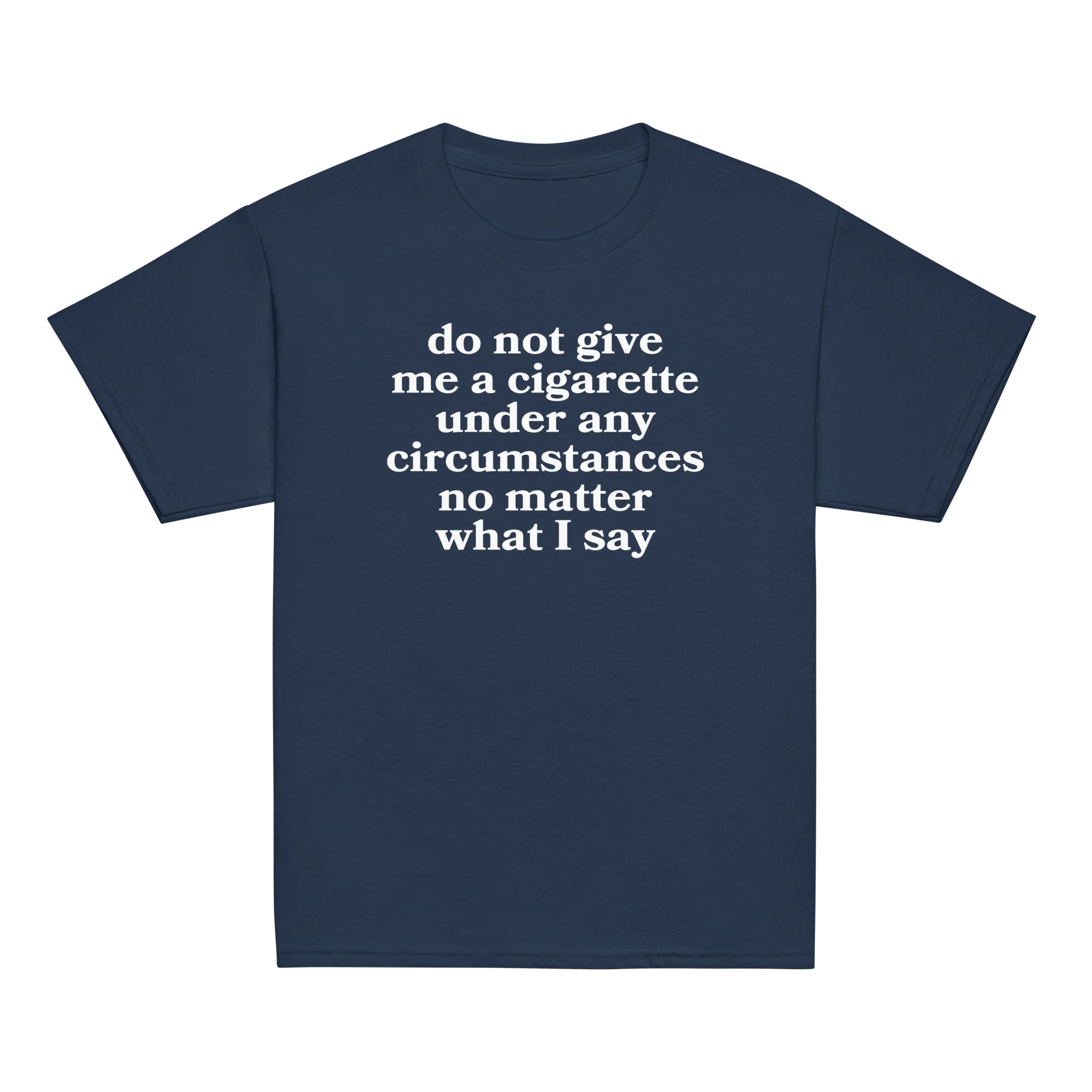 Do Not Give Me a Cigarette Baby Tee - Image 9