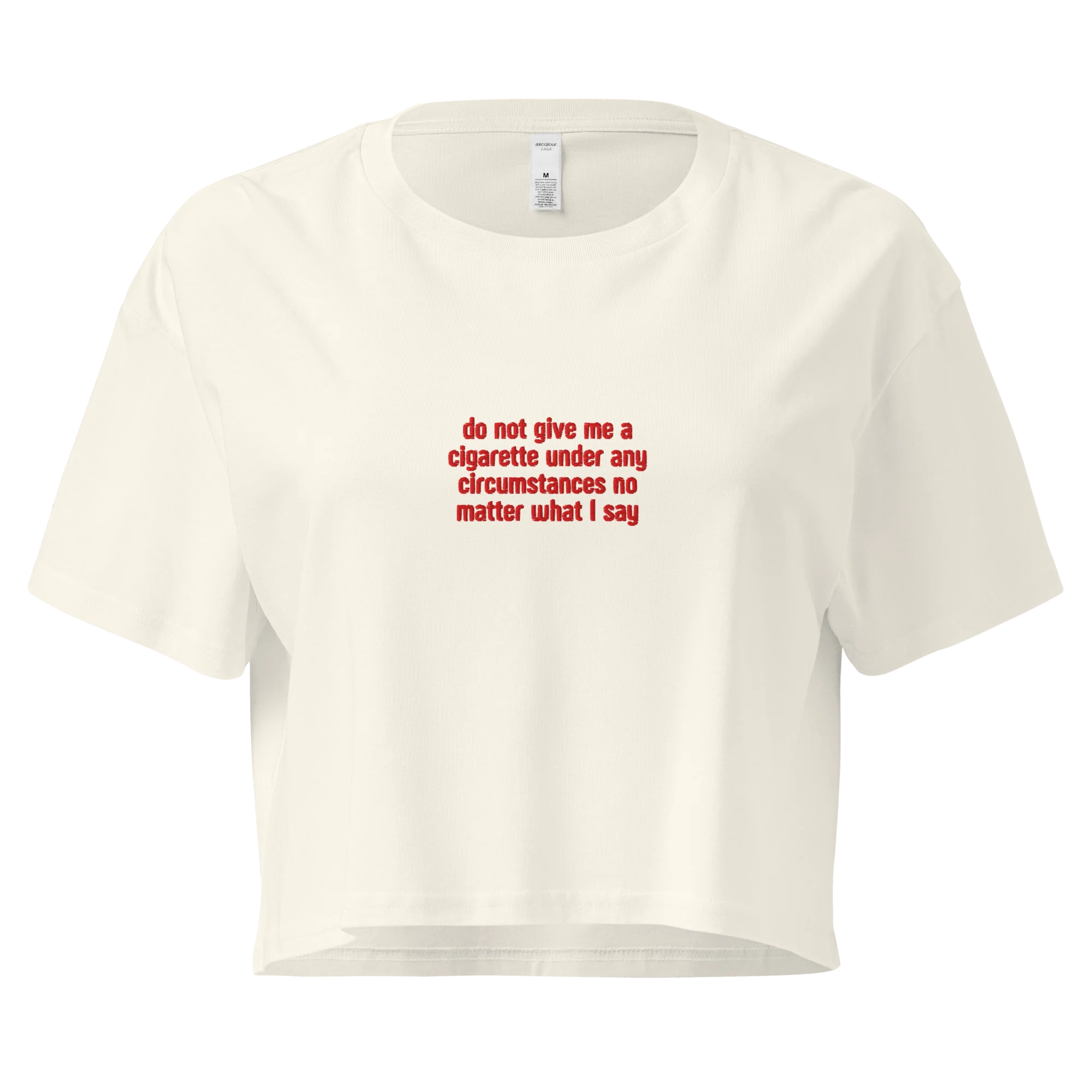 Do Not Give Me a Cigarette Embroidered Crop Tee - Image 3
