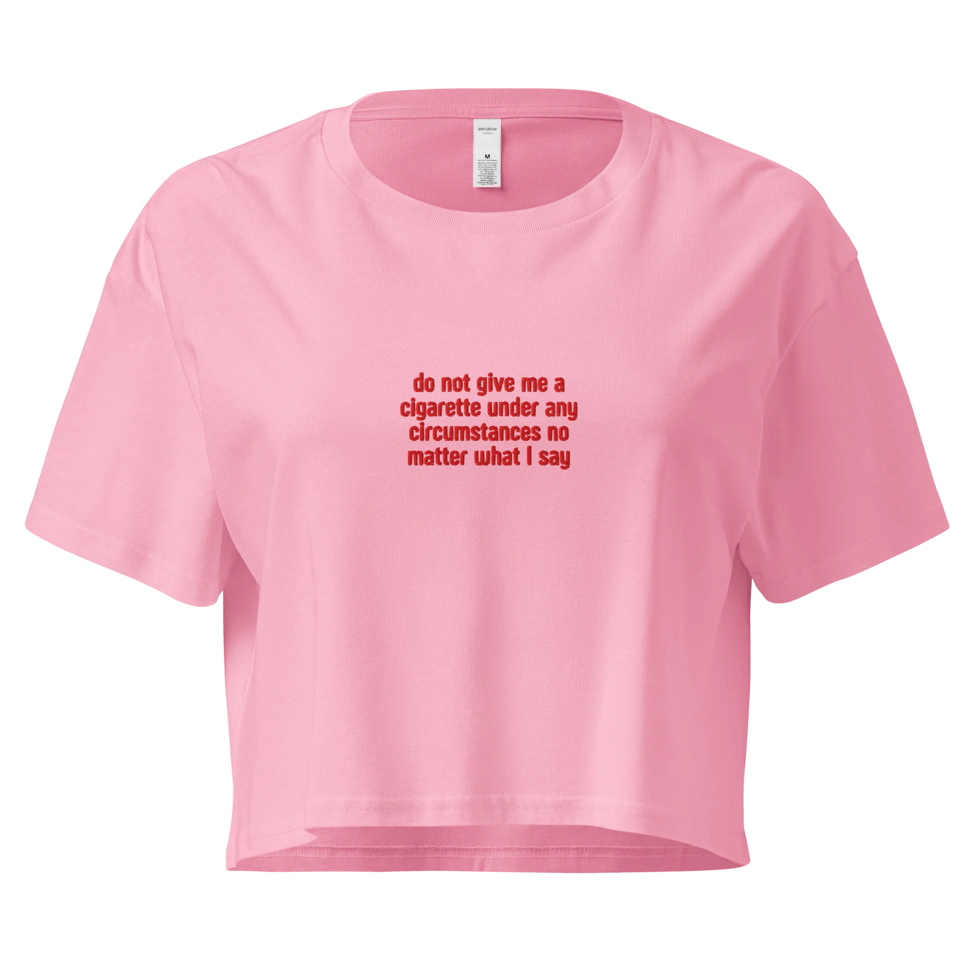 Do Not Give Me a Cigarette Embroidered Crop Tee - Image 7