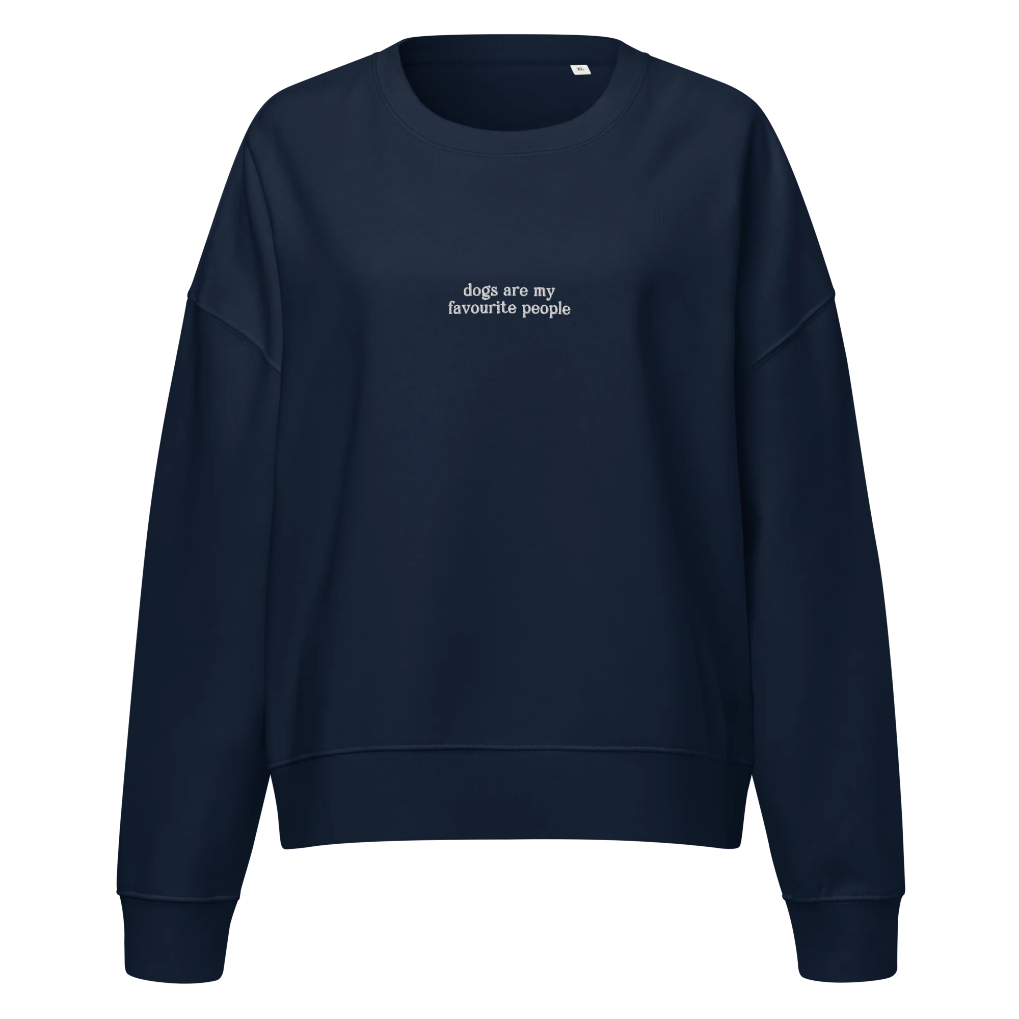 Dogs Are My Favourite People Embroidered Women’s Organic Sweatshirt