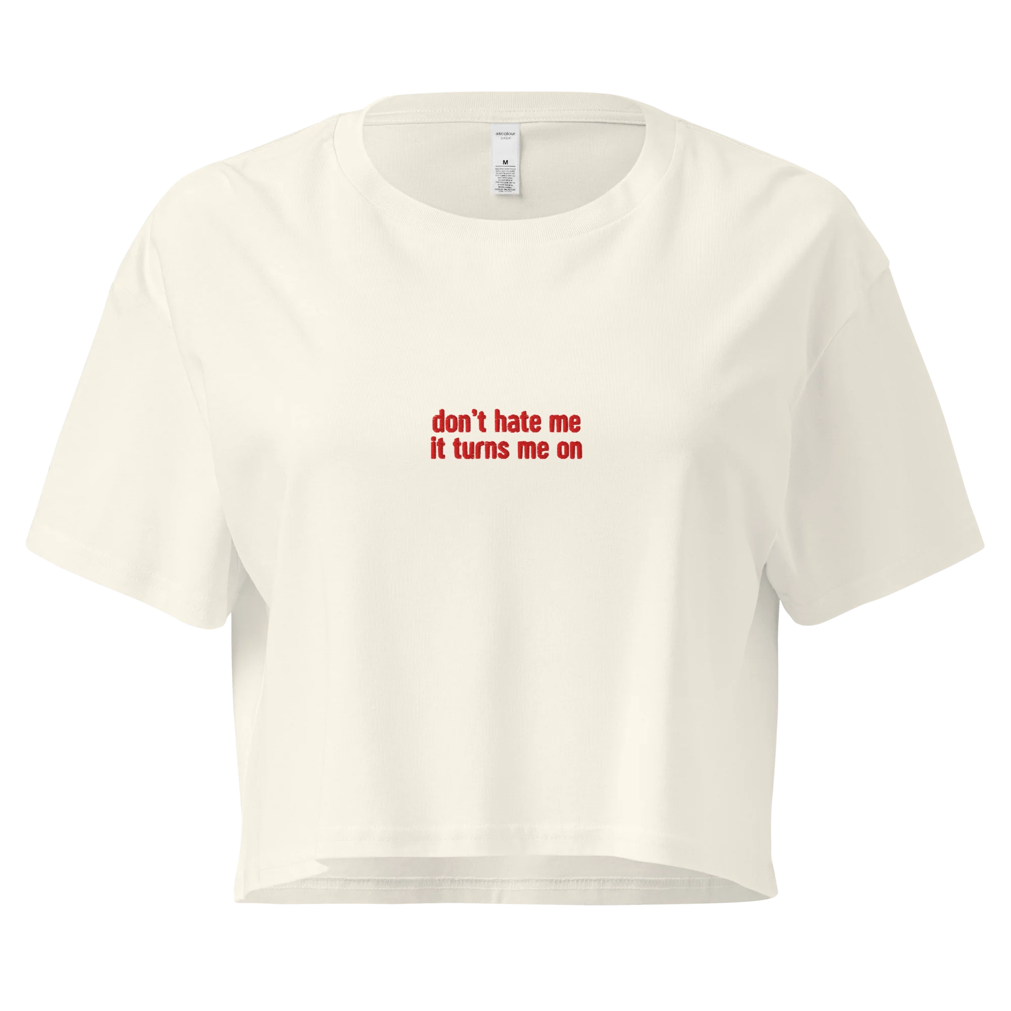 Don’t Hate Me It Turns Me On Embroidered Crop Tee - Image 3