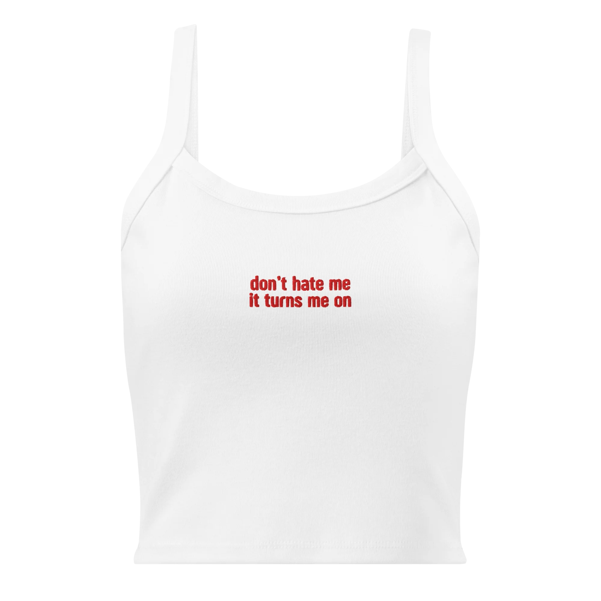 Don’t Hate Me It Turns Me On Rib Embroidered Tank Top - Image 3
