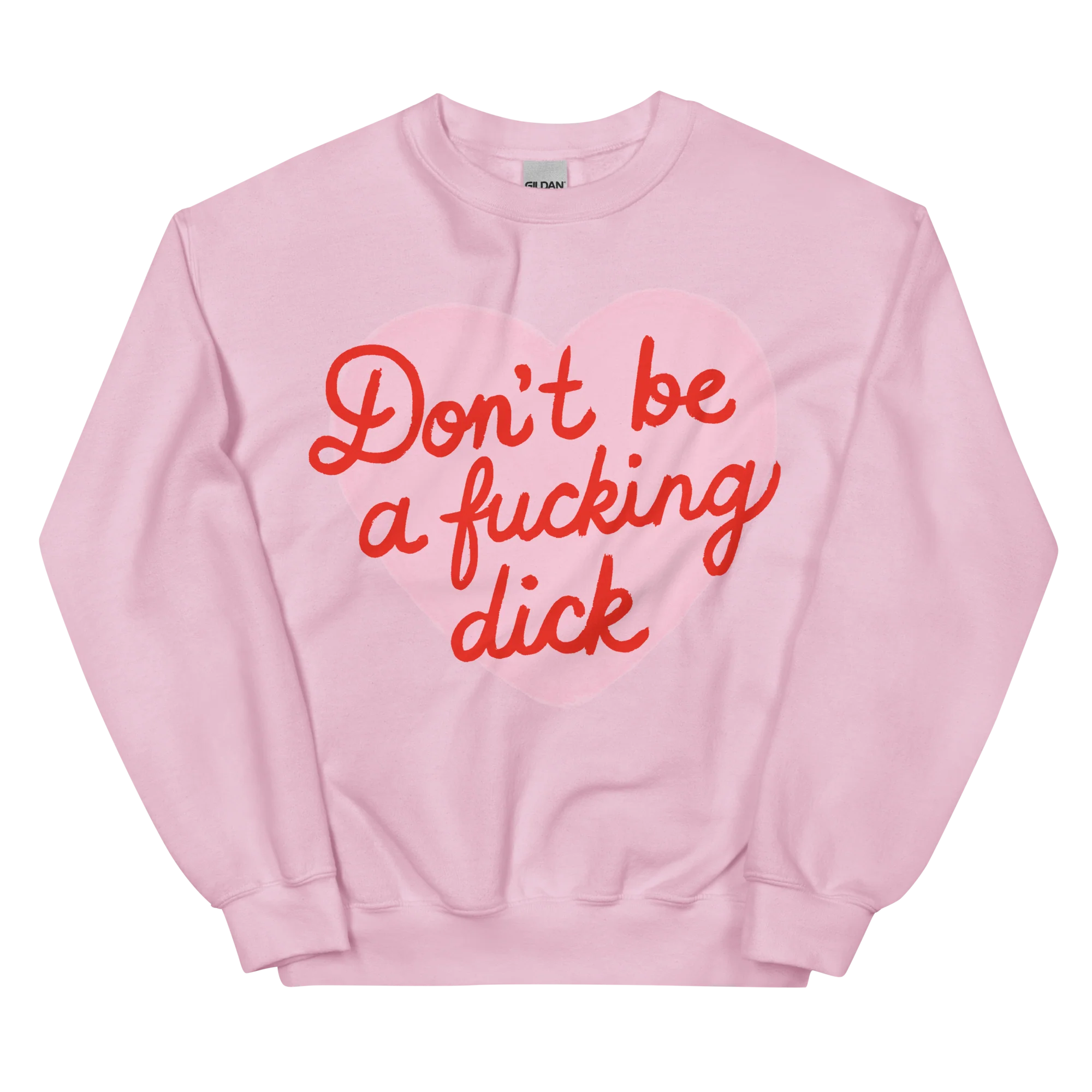 Don't Be a Fucking Dick Sweatshirt - Image 4