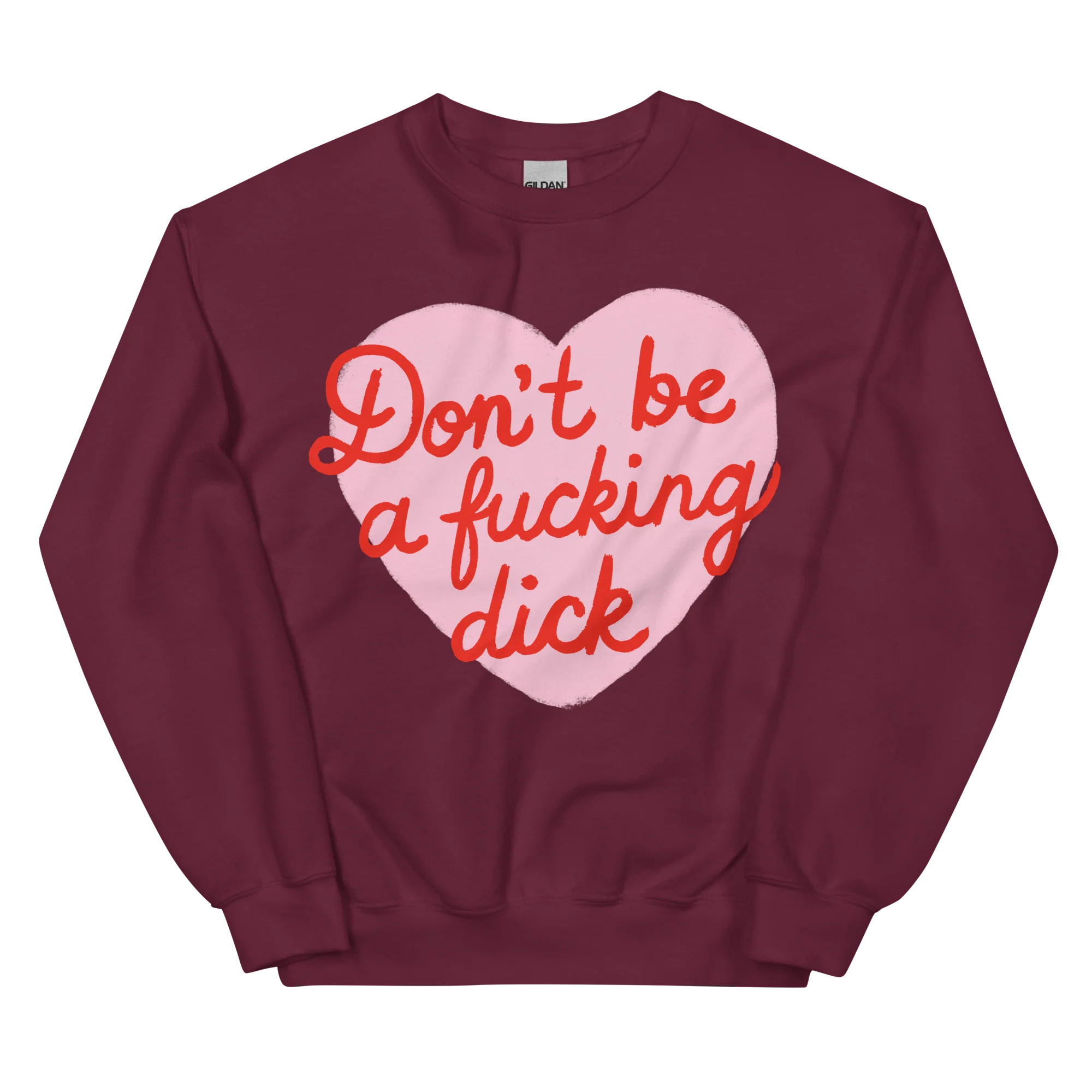 Don't Be a Fucking Dick Sweatshirt - Image 5