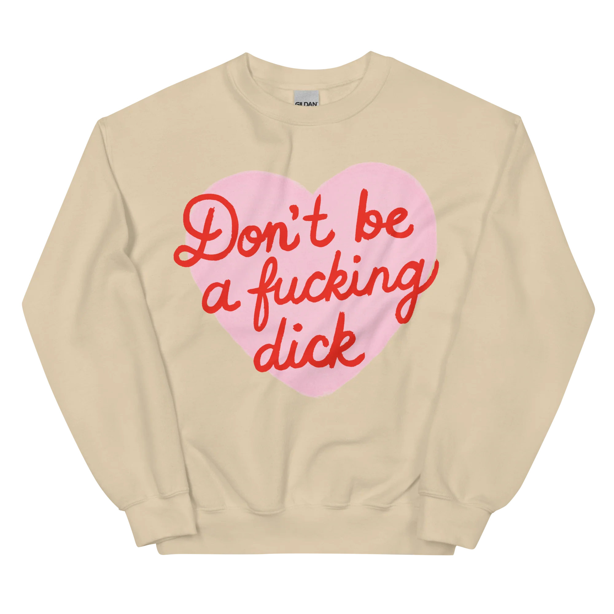 Don't Be a Fucking Dick Sweatshirt - Image 9