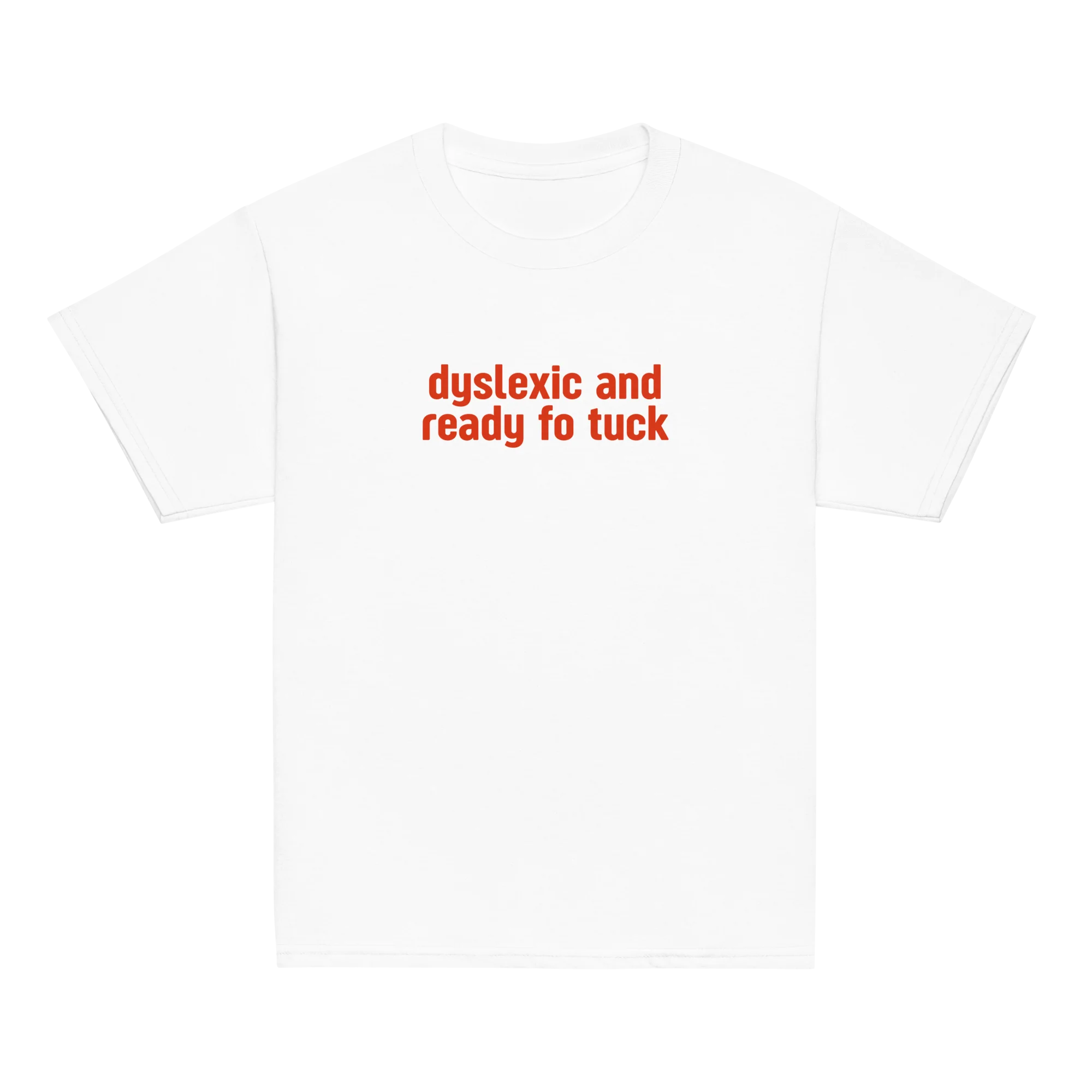 Dyslexic and Ready Fo Tuck Baby Tee - Image 4