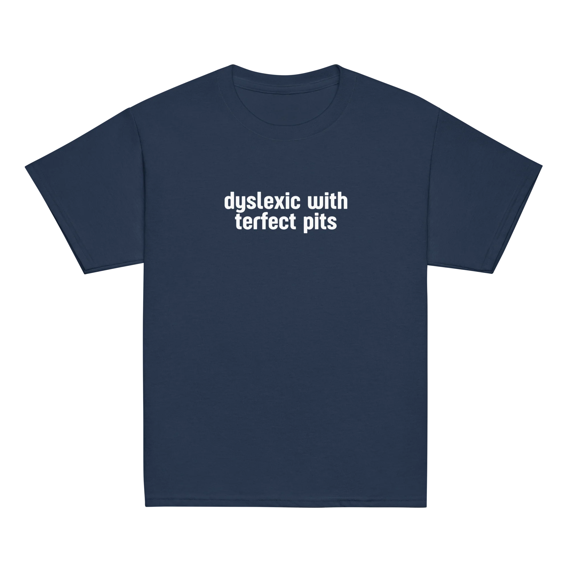 Dyslexic With Terfect Pits Baby Tee - Image 9
