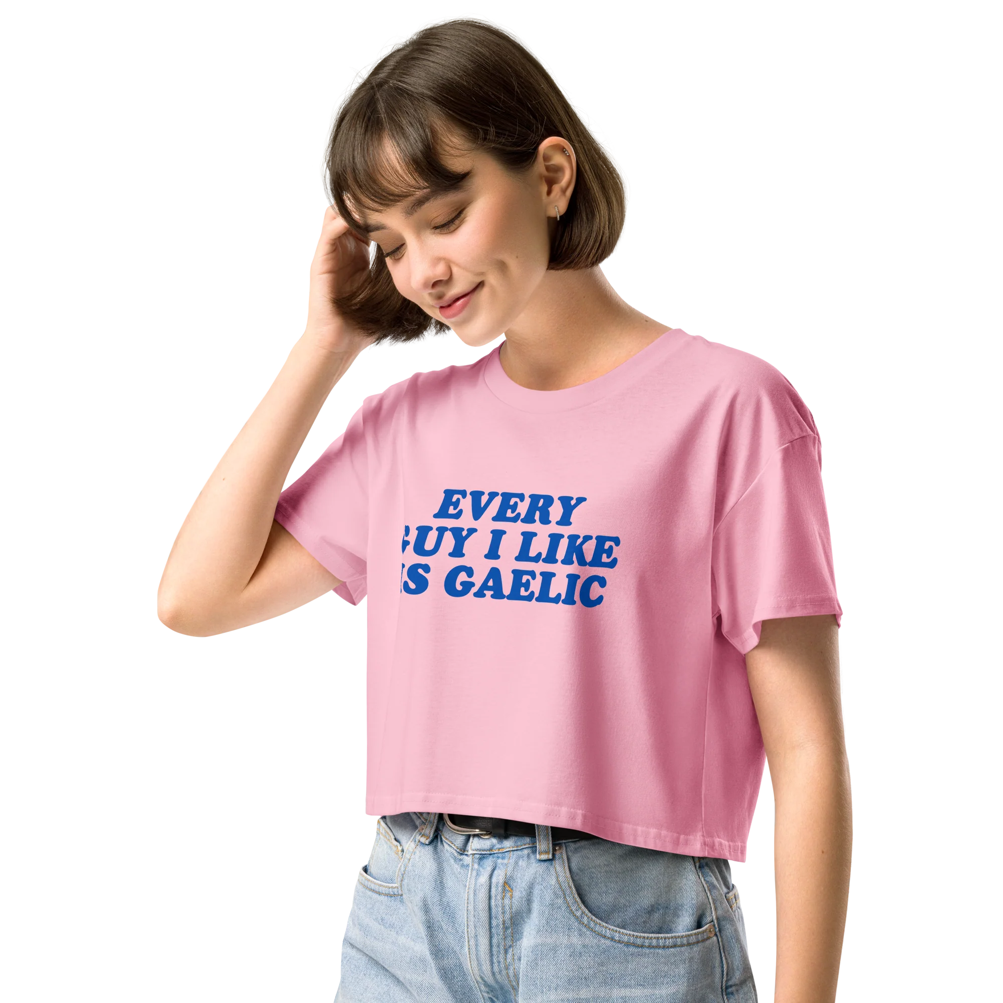 Every Guy I Like Is Gaelic Crop Tee - Image 6
