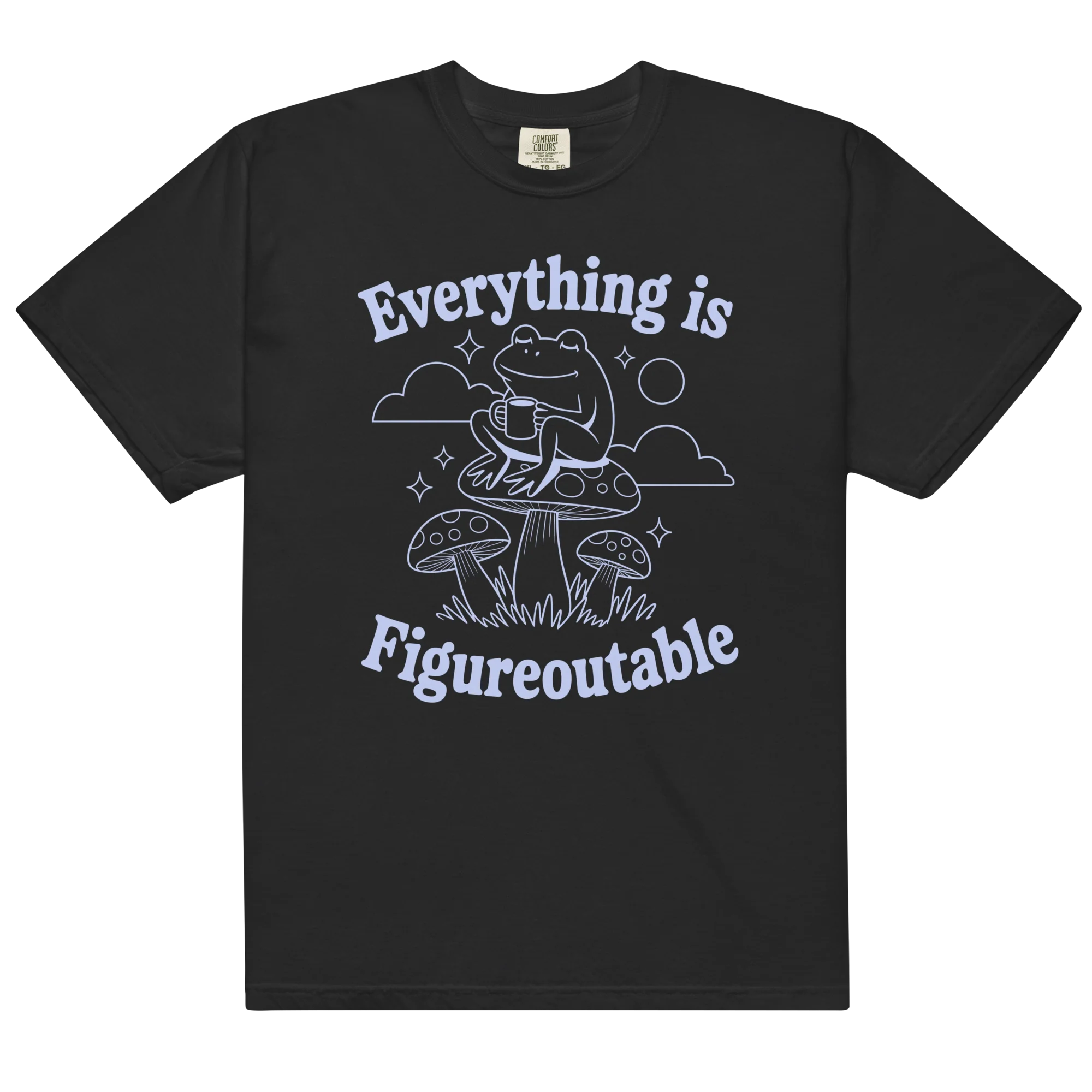 Everything is Figureoutable Classic T-Shirt - Image 15