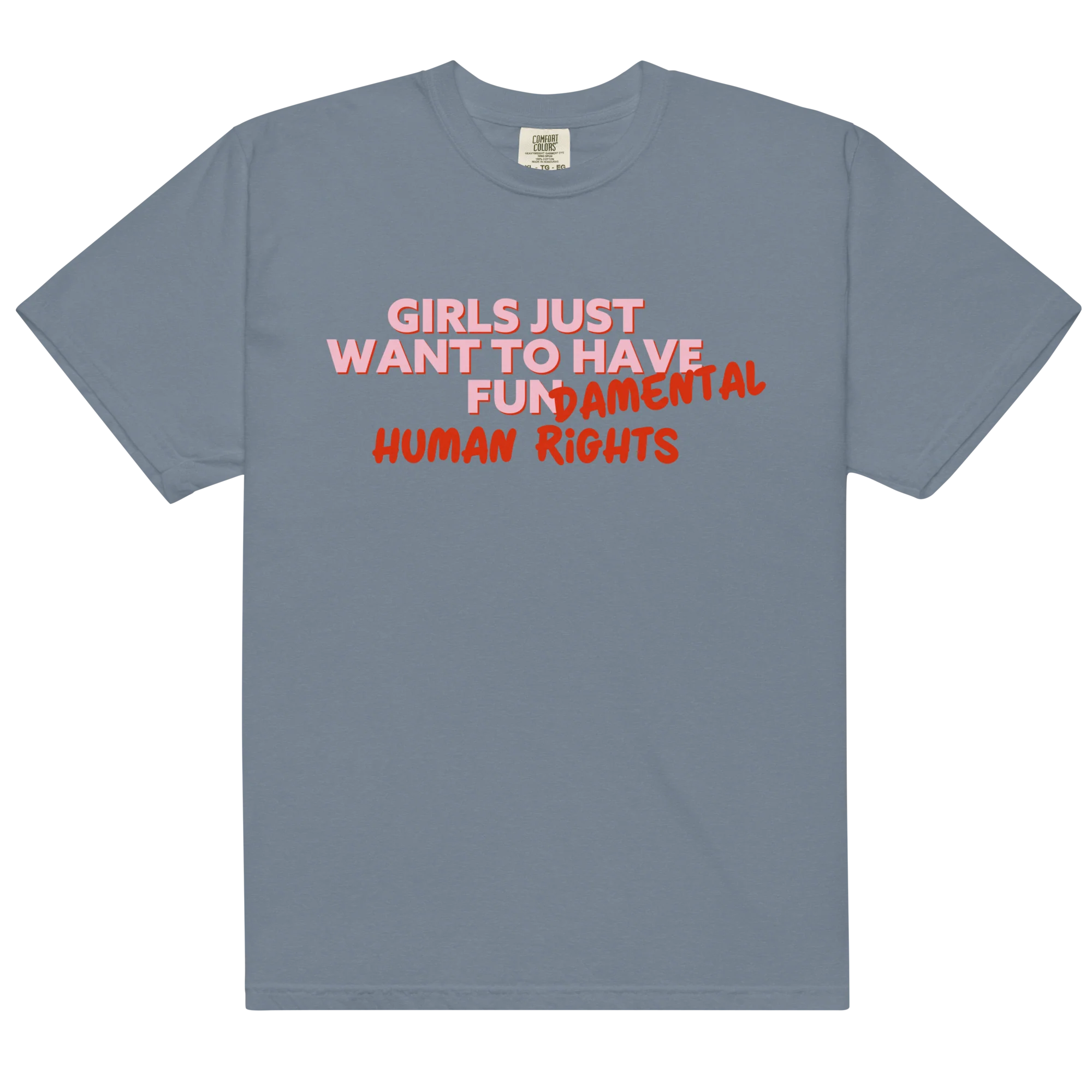 Girls Just Wanna Have Fundamental Human Rights Classic T-Shirt - Image 15