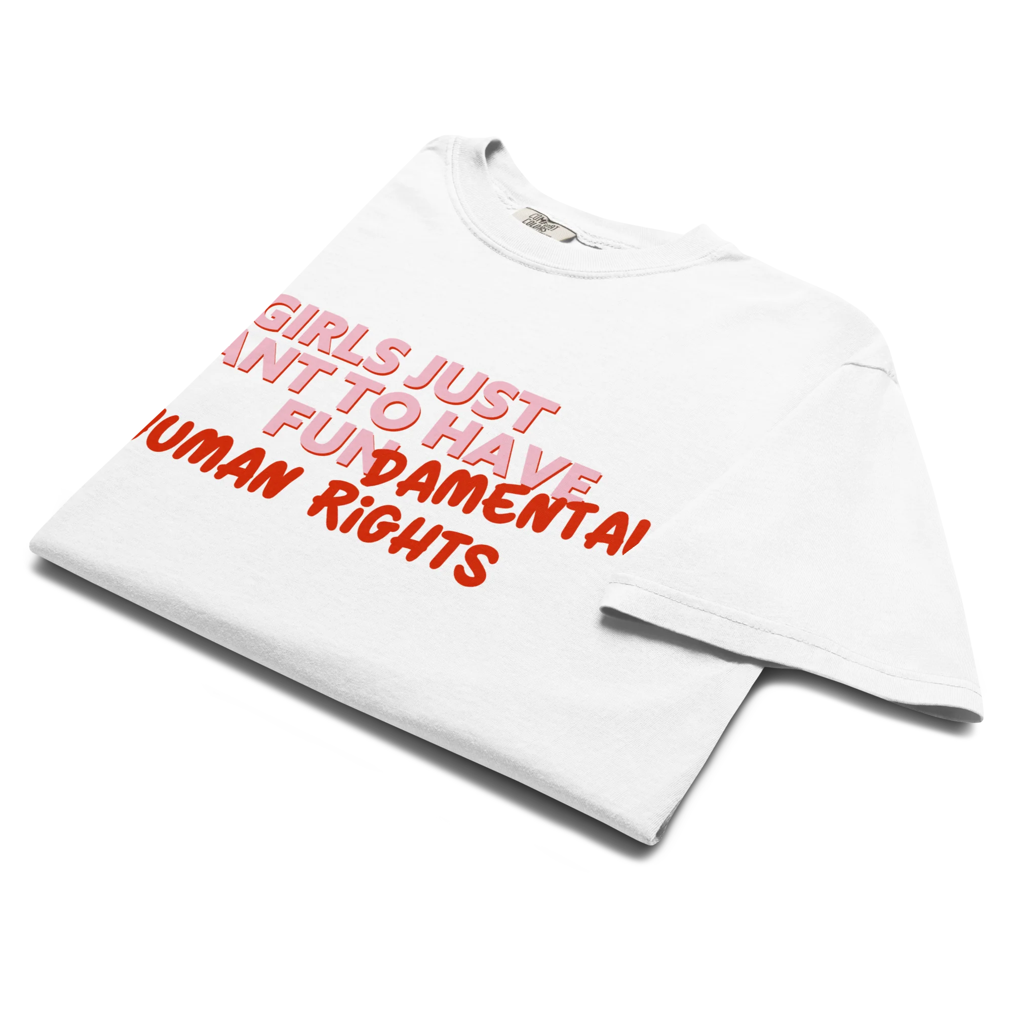 Girls Just Wanna Have Fundamental Human Rights Classic T-Shirt - Image 5