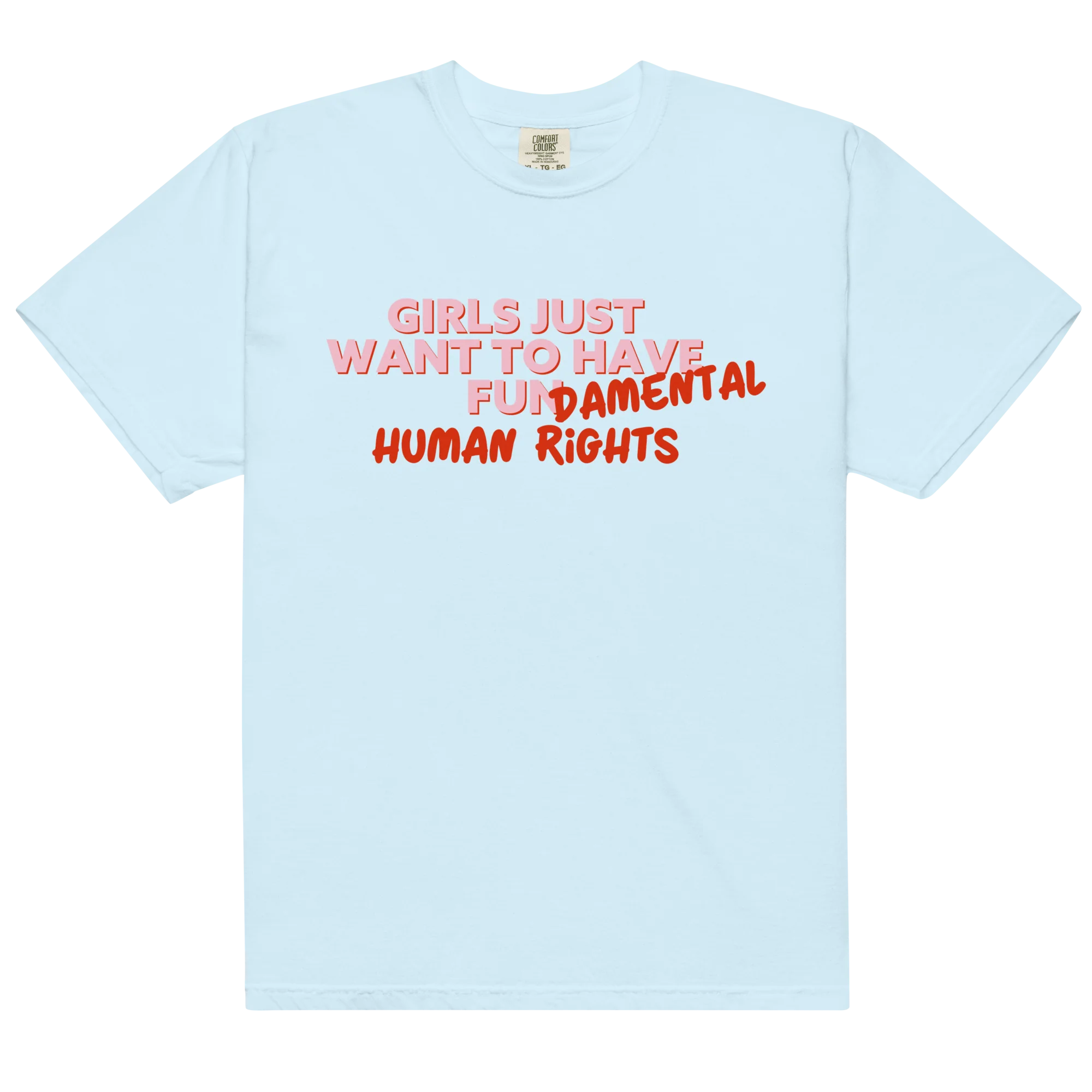 Girls Just Wanna Have Fundamental Human Rights Classic T-Shirt - Image 7