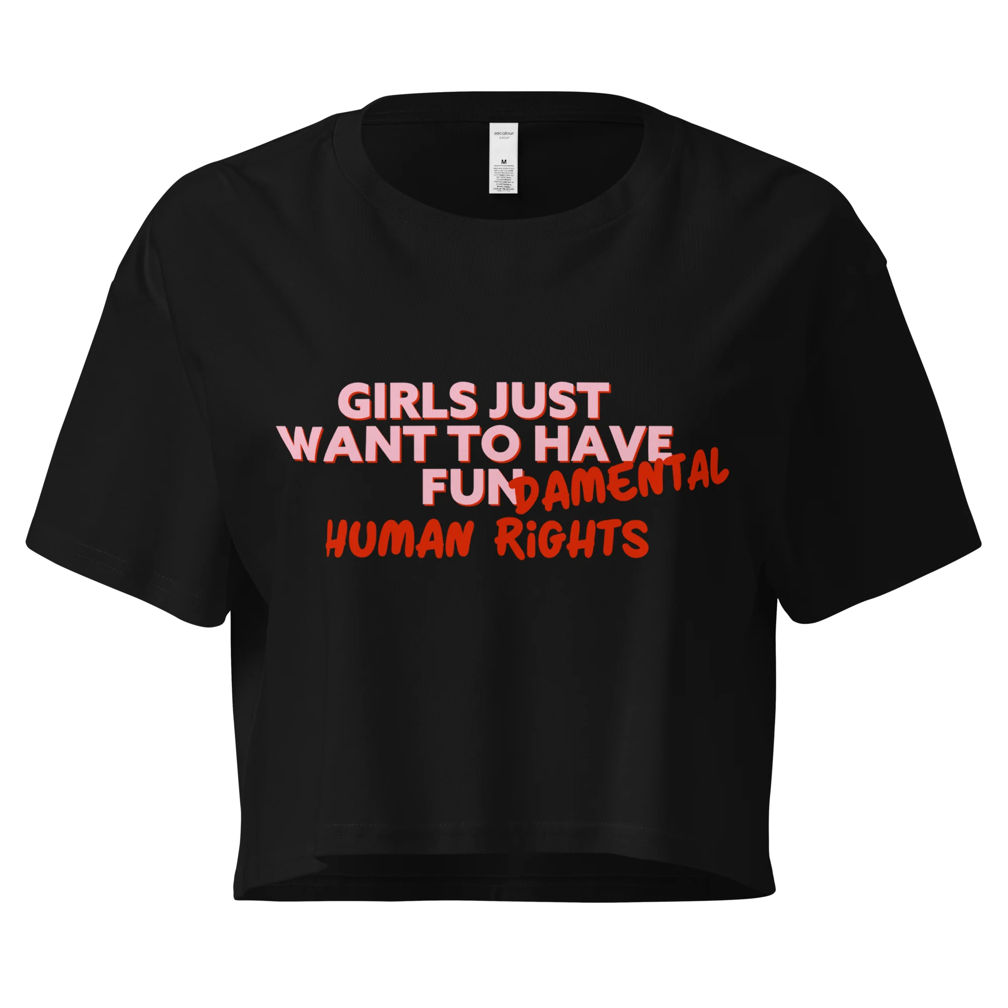 Girls Just Wanna Have Fundamental Human Rights Crop Tee