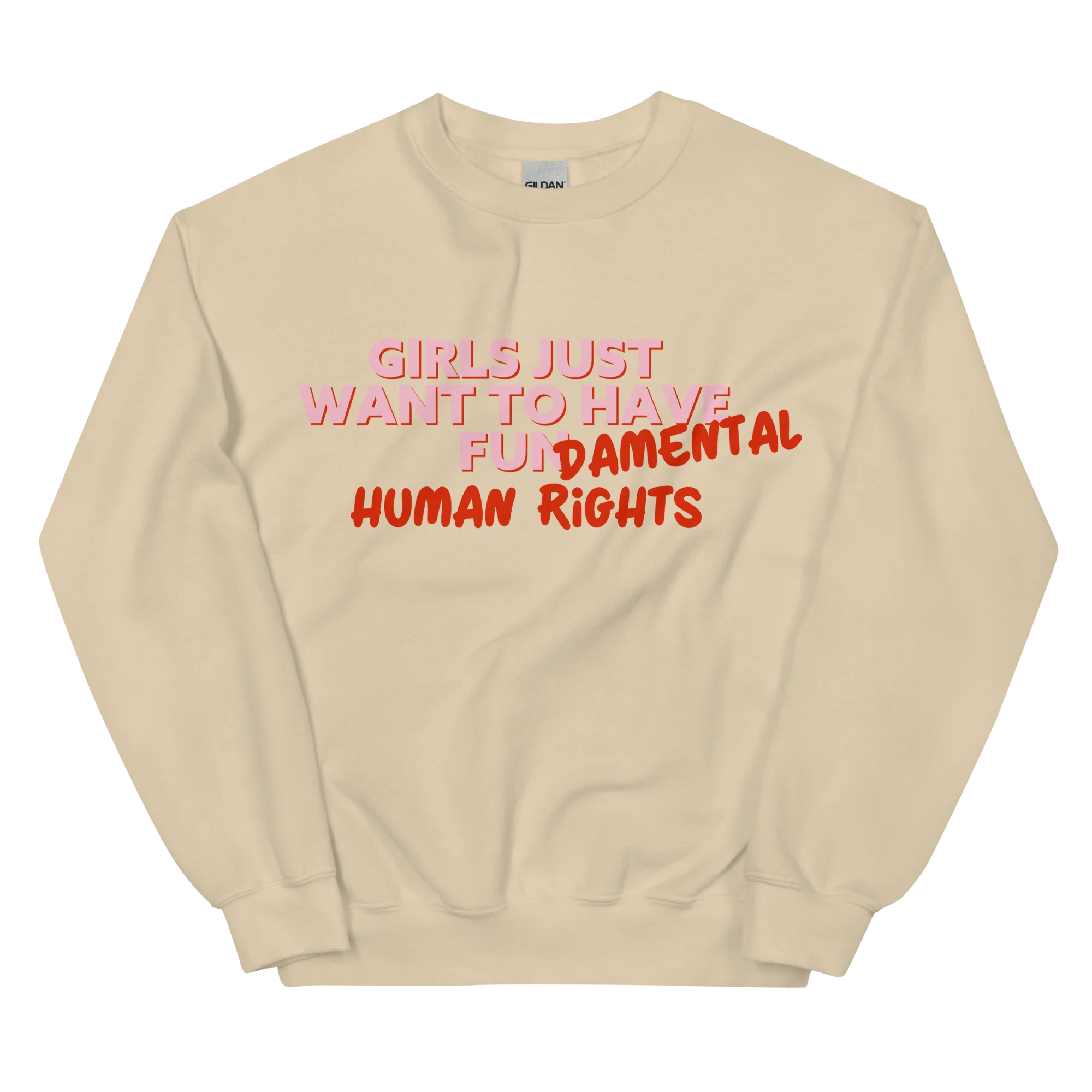Girls Just Wanna Have Fundamental Human Rights Sweatshirt - Image 10