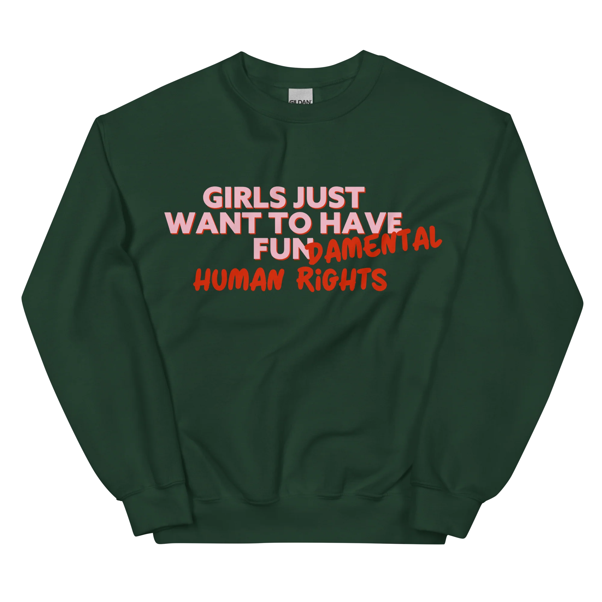 Girls Just Wanna Have Fundamental Human Rights Sweatshirt - Image 5