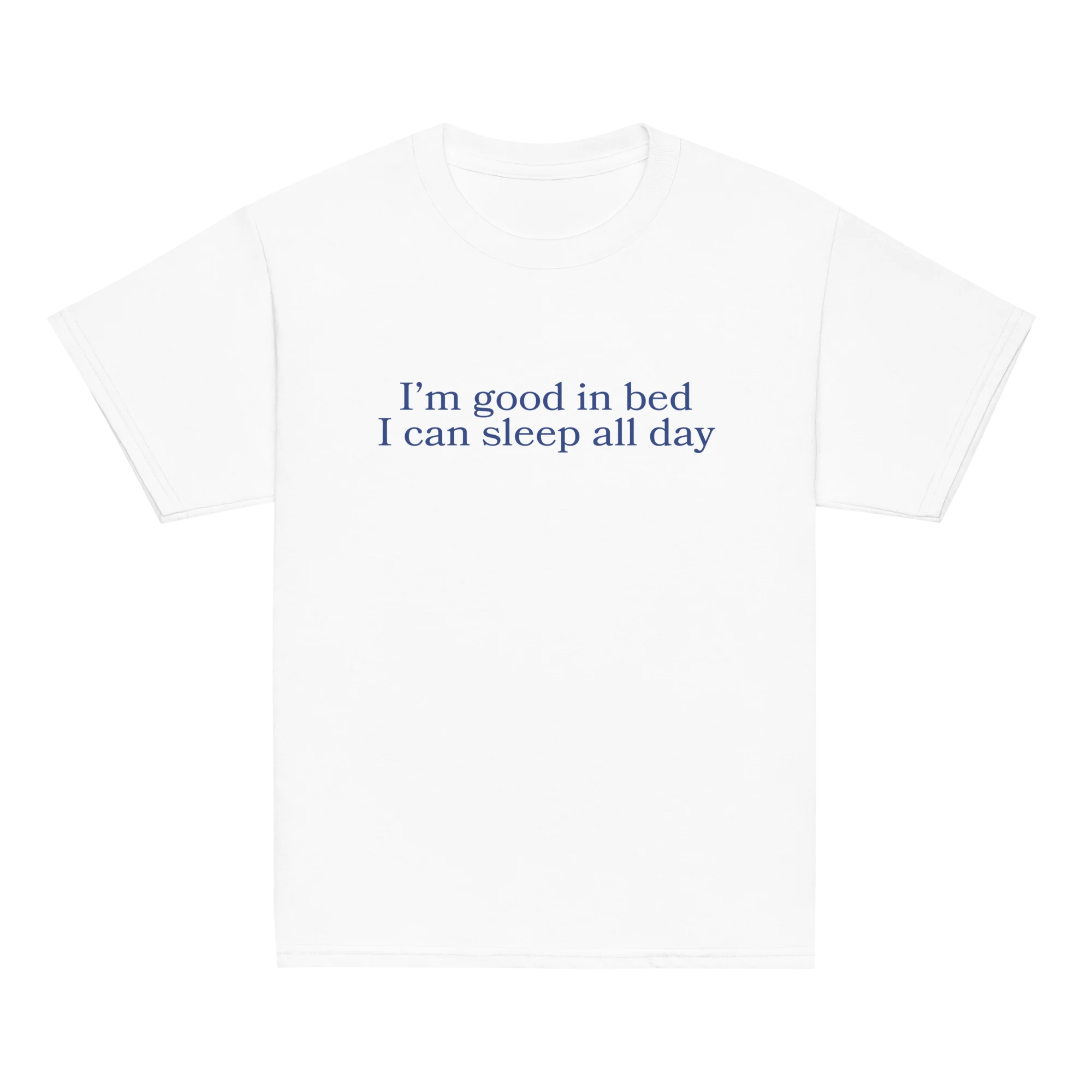 Good in Bed Sleep All Day Baby Tee