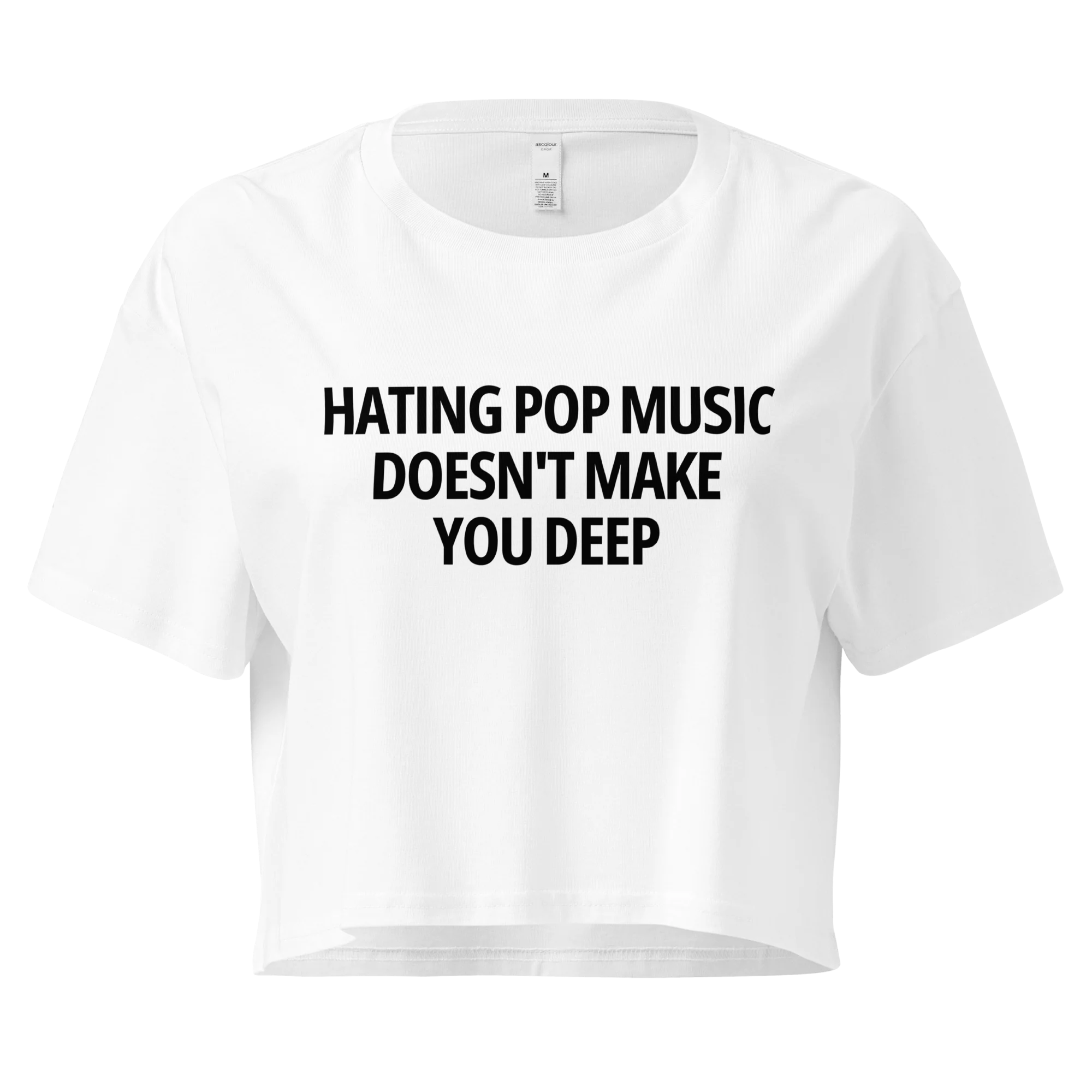 Hating Pop Music Doesn't Make You Deep Crop Tee - Image 4