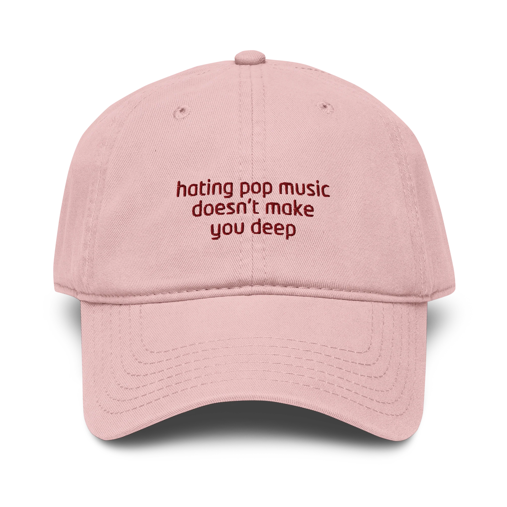 Hating Pop Music Doesn't Make You Deep Embroidered Vintage Wash Baseball Cap