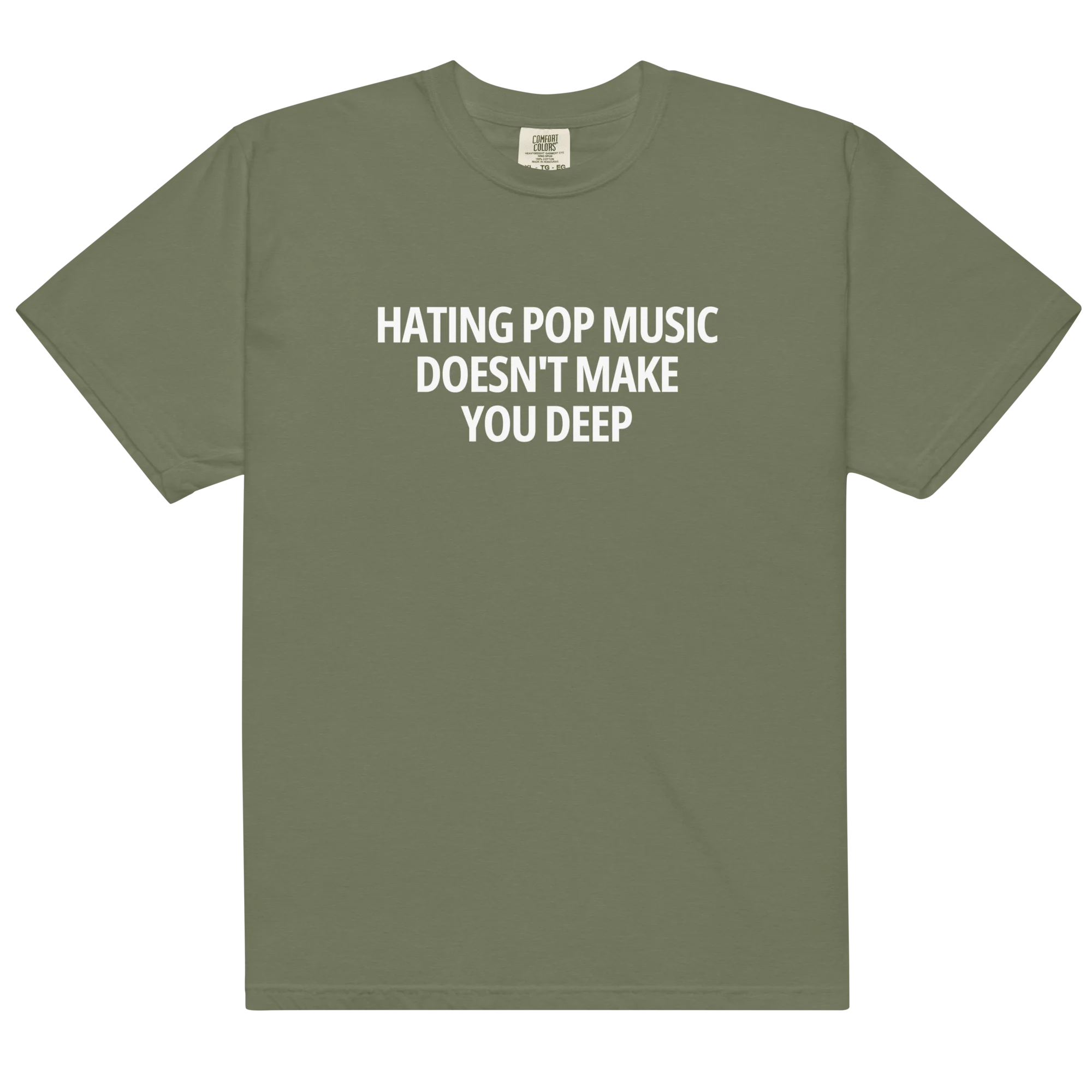 Hating Pop Music Doesn't Make You Deep Classic T-Shirt - Image 13