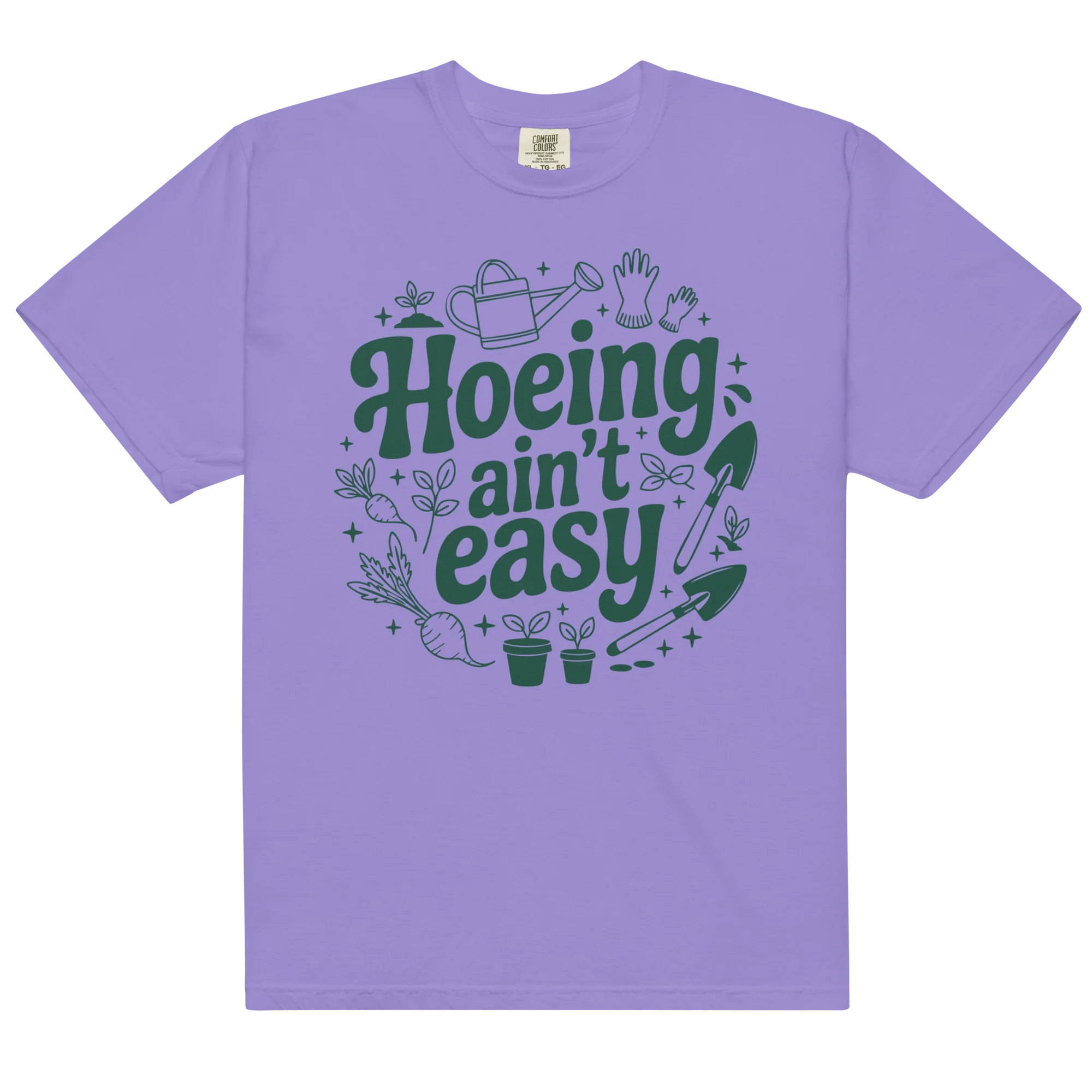 Hoeing Ain't Easy Gardening Classic T-Shirt - Image 4