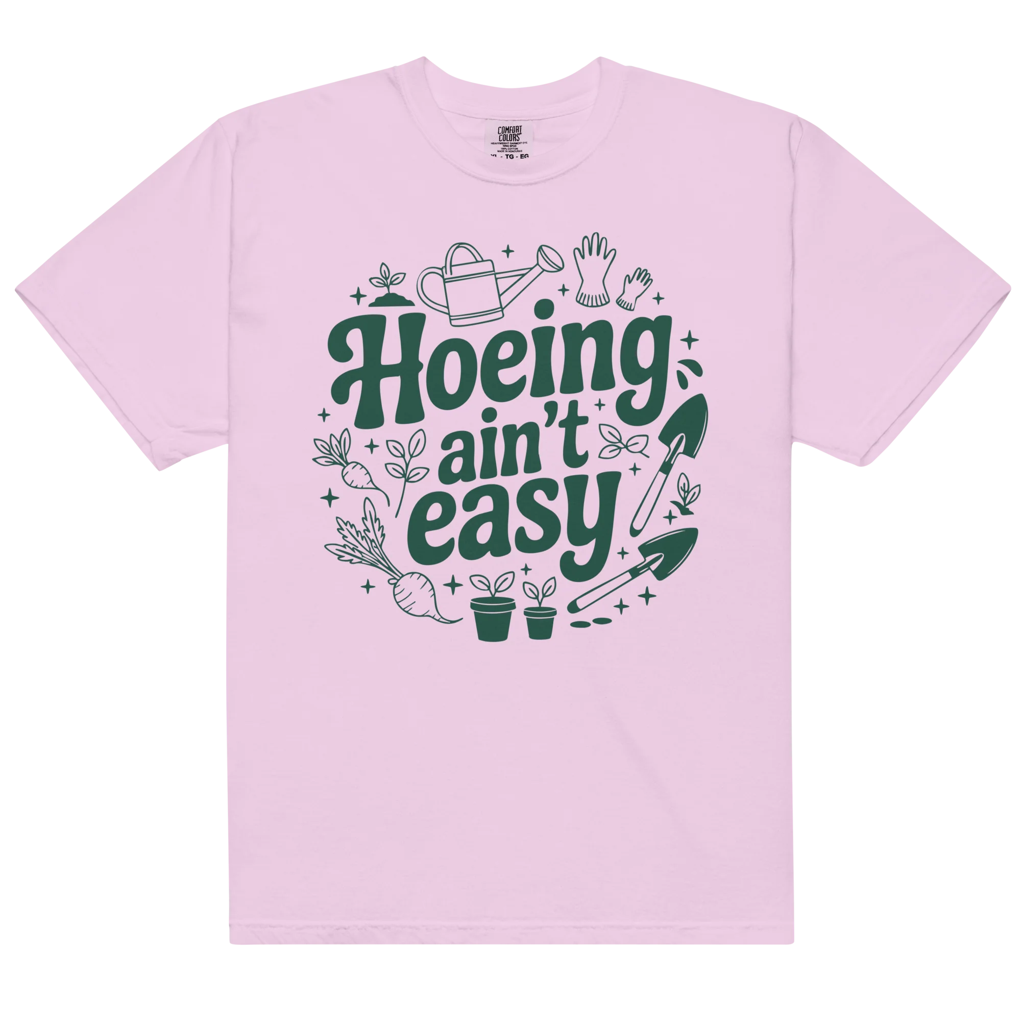 Hoeing Ain't Easy Gardening Classic T-Shirt - Image 5