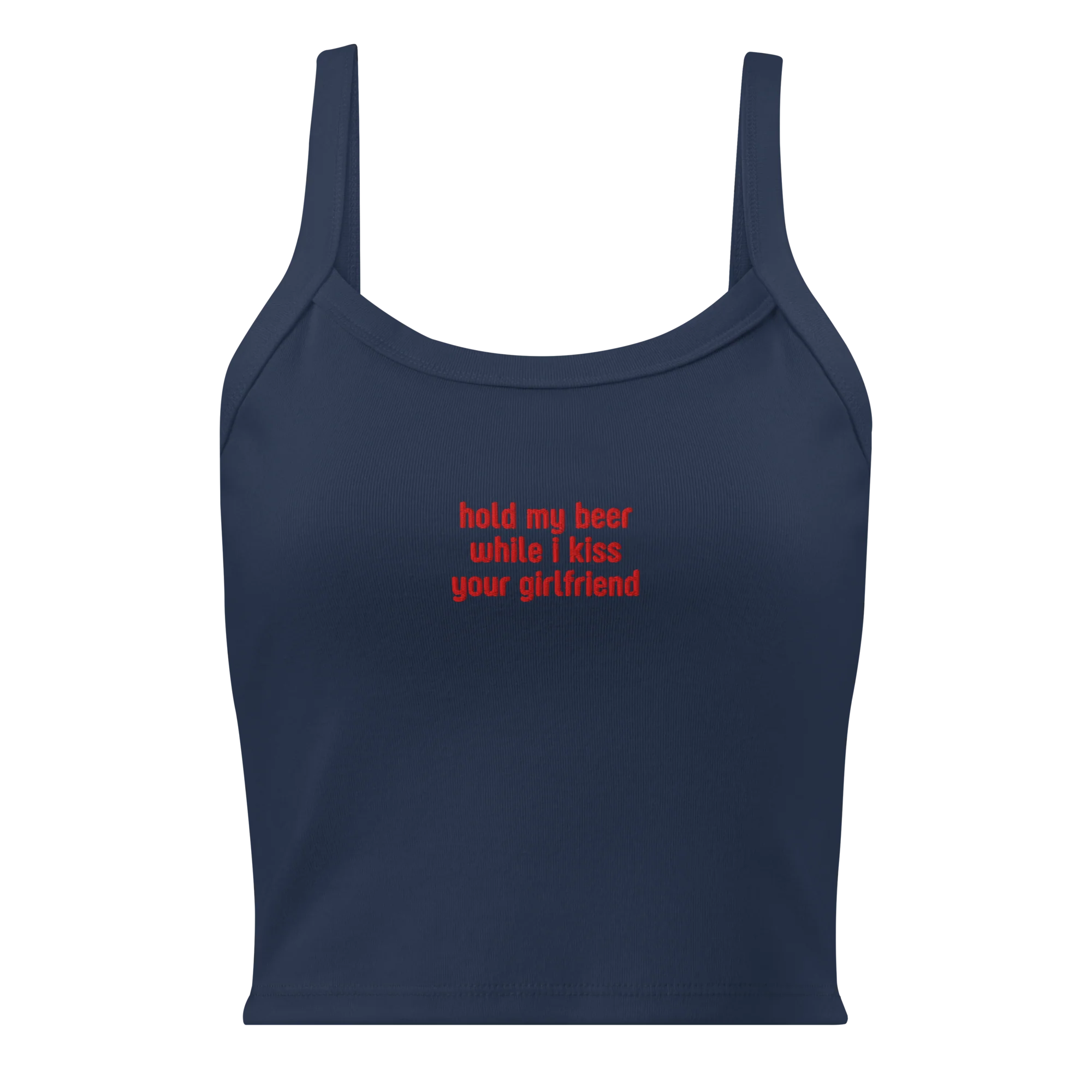 Hold My Beer While Kiss Your Girlfriend Rib Embroidered Tank Top