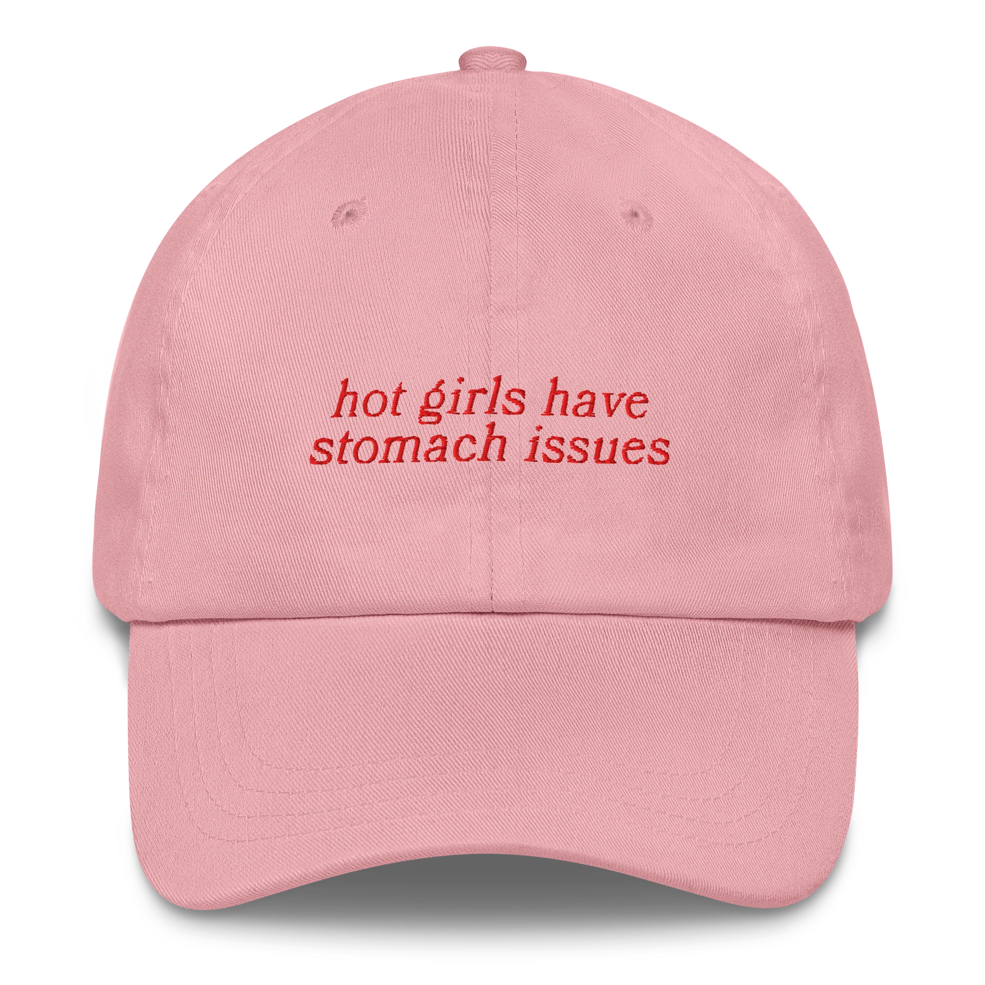 Hot Girls Have Stomach Issues Embroidered Cap