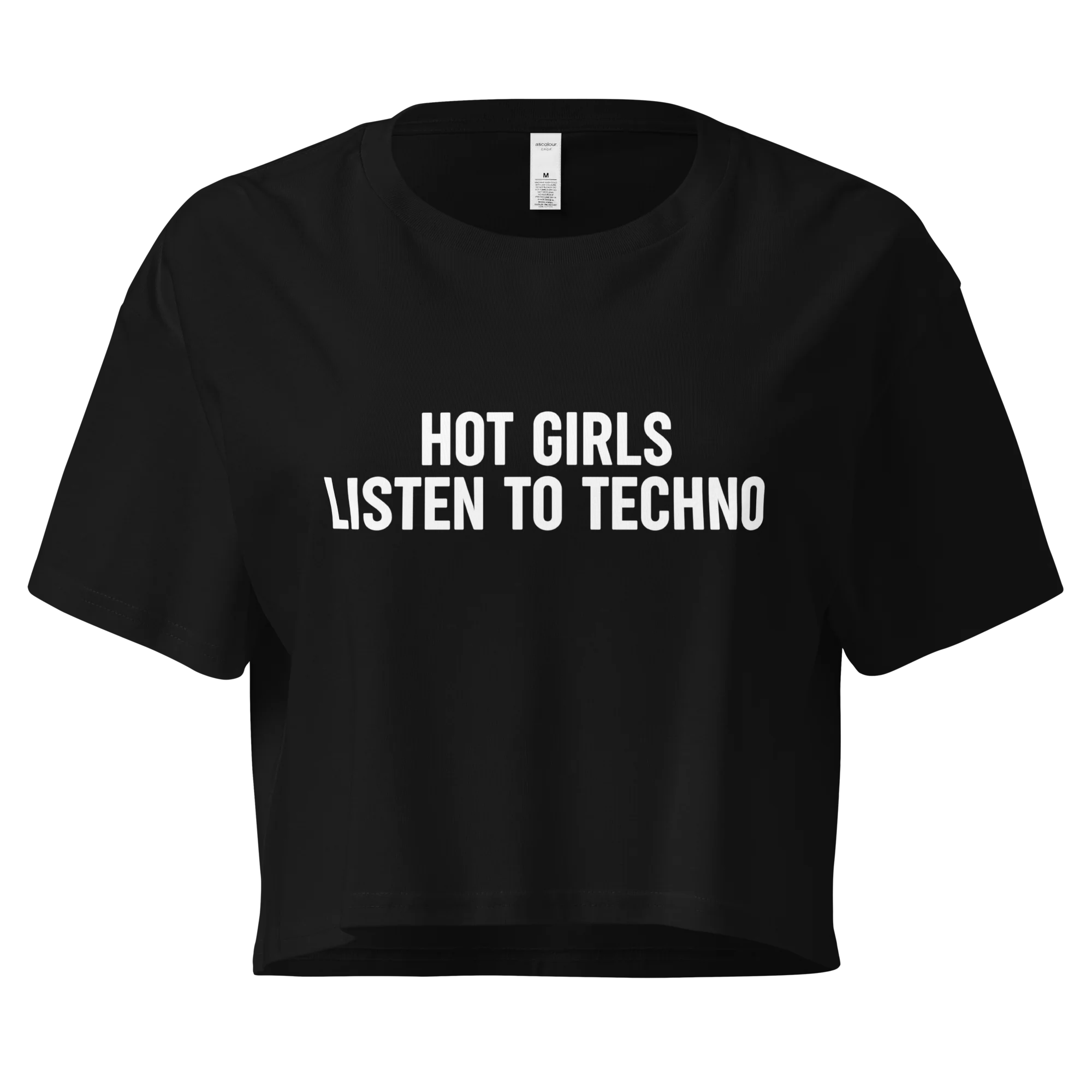 Hot Girls Listen to Techno Crop Tee