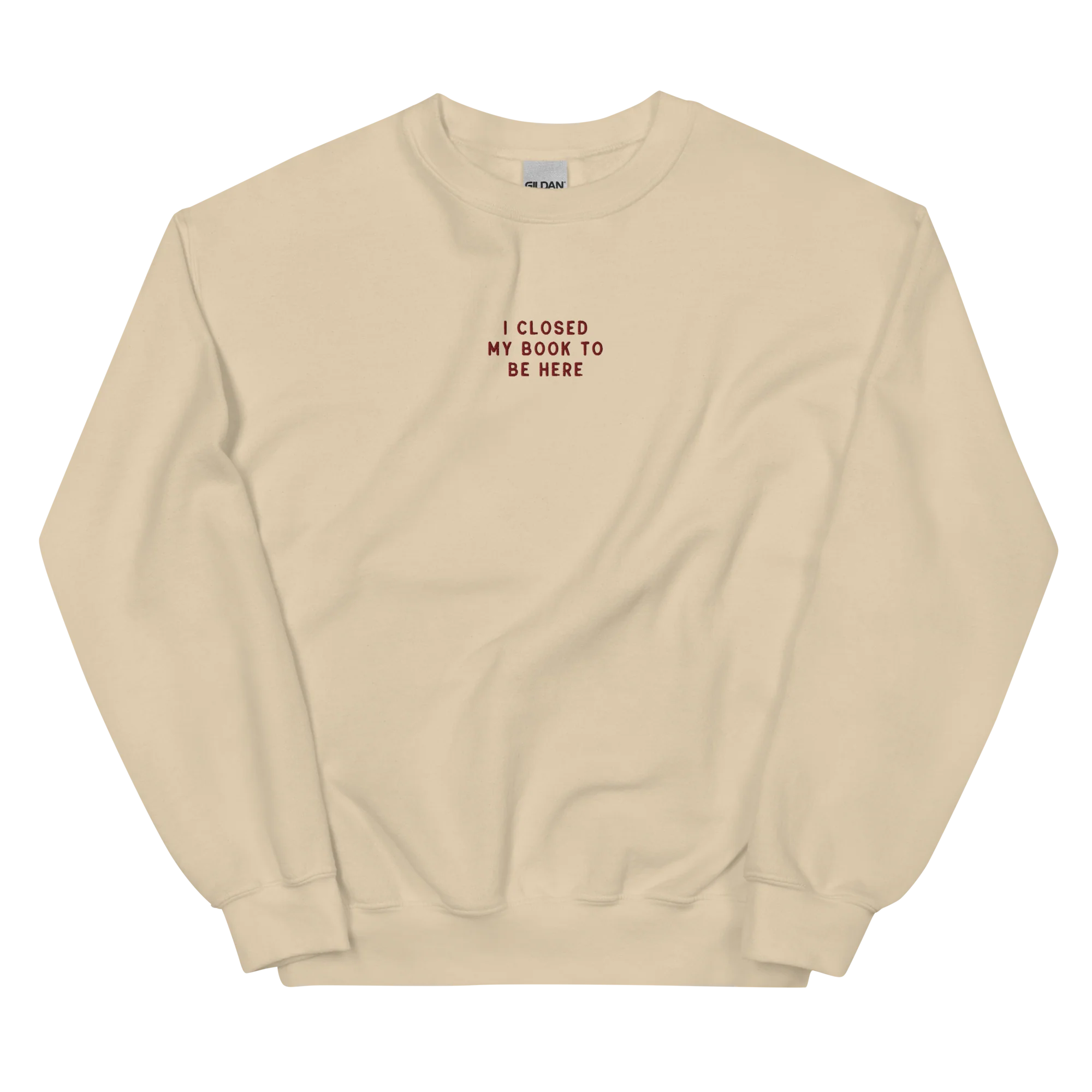 I Closed My Book To Be Here Embroidered Sweatshirt - Image 12
