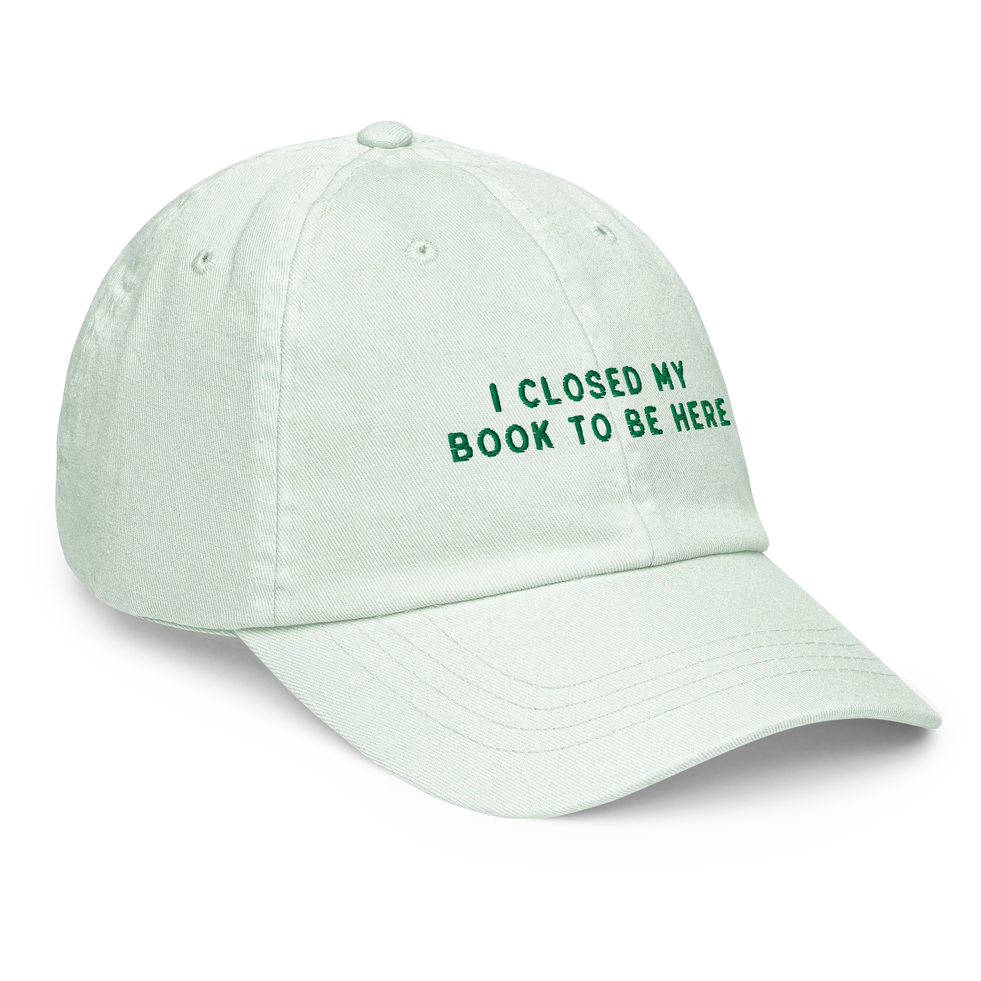 I Closed My Book To Be Here Embroidered Pastel Baseball Cap - Image 10