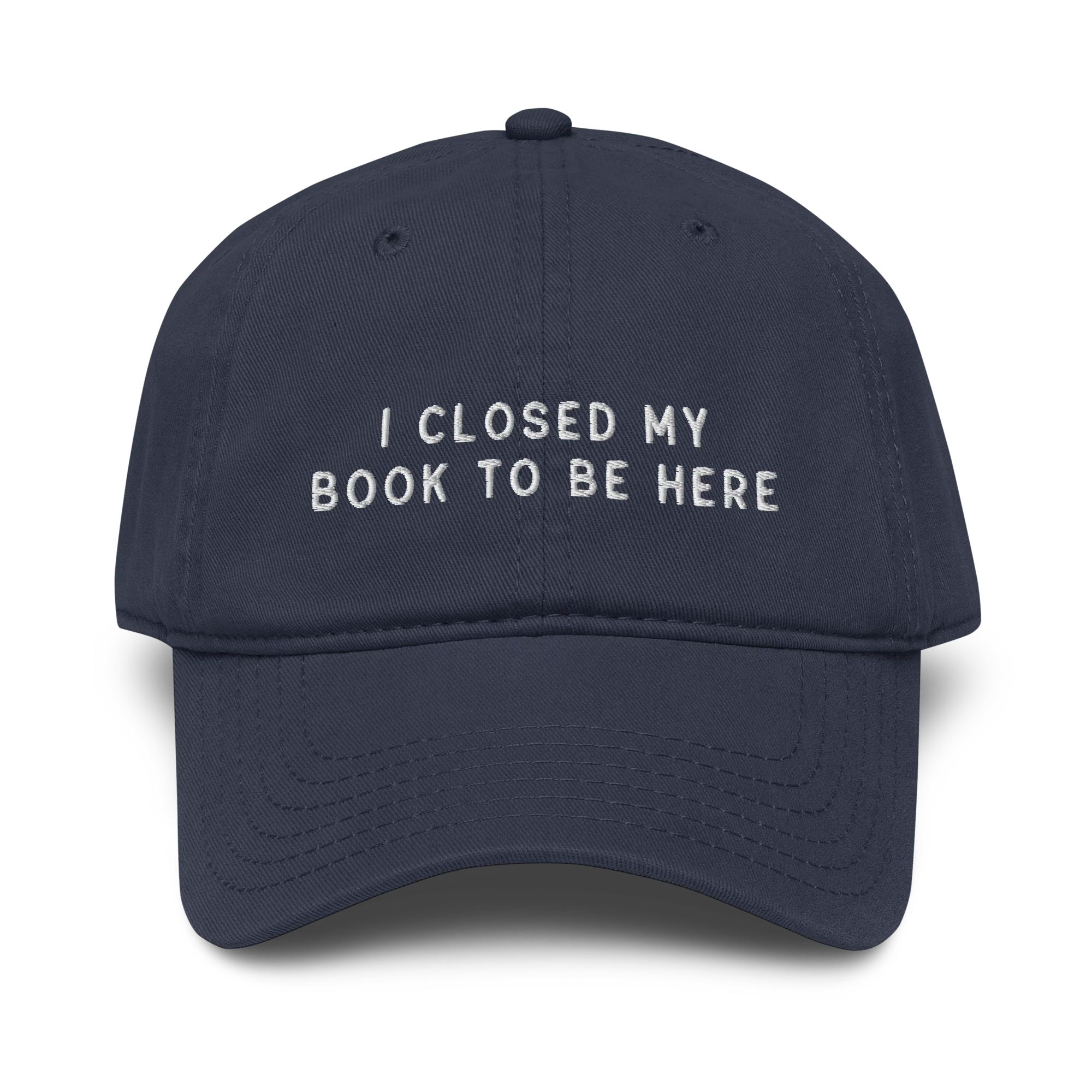 I Closed My Book To Be Here Embroidered Vintage Wash Baseball Cap - Image 3